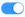 icon-toggle-on-pfcp.png