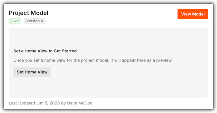 This image shows the Project Model card in the Model Manager landing page before a Home view is set.