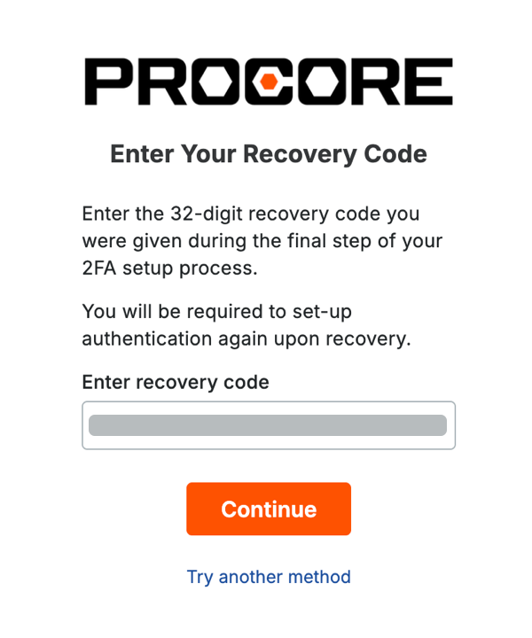 Copy and paste your 32-digit recovery code in the Enter Recover Code box before clicking Continue. This is the recovery code you were given during the final step of the MFA setup process. 