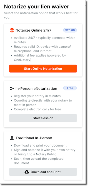 Three lien waiver notarization options: Online 24/7 for $25, free In-Person eNotarization, and Traditional In-Person with download.