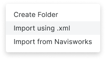Shows the Import Using XML options in the Search Sets feature of the Next-Gen Viewer in the Model Manager tool. 
