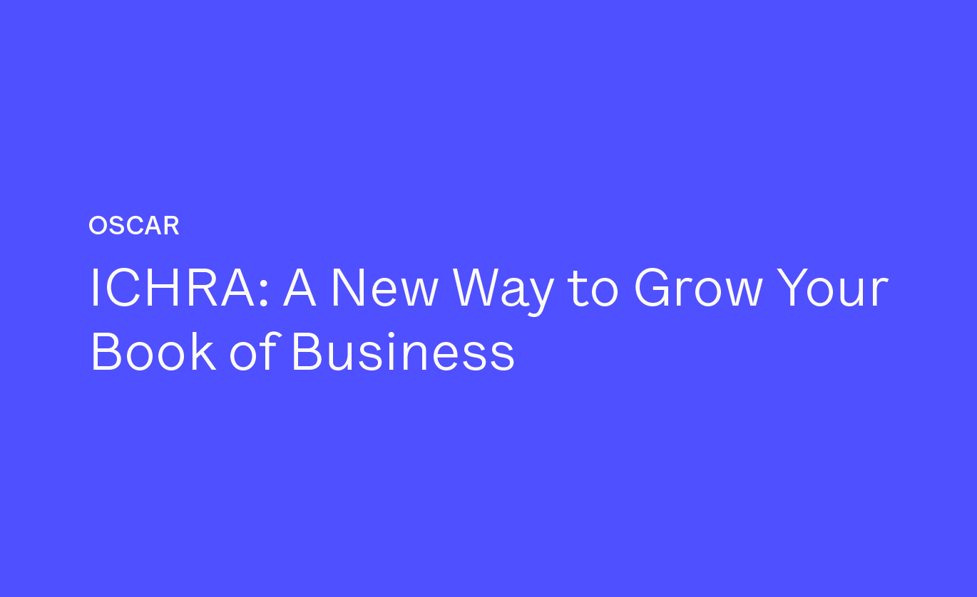 ICHRA: A New Way to Grow Your Book of Business