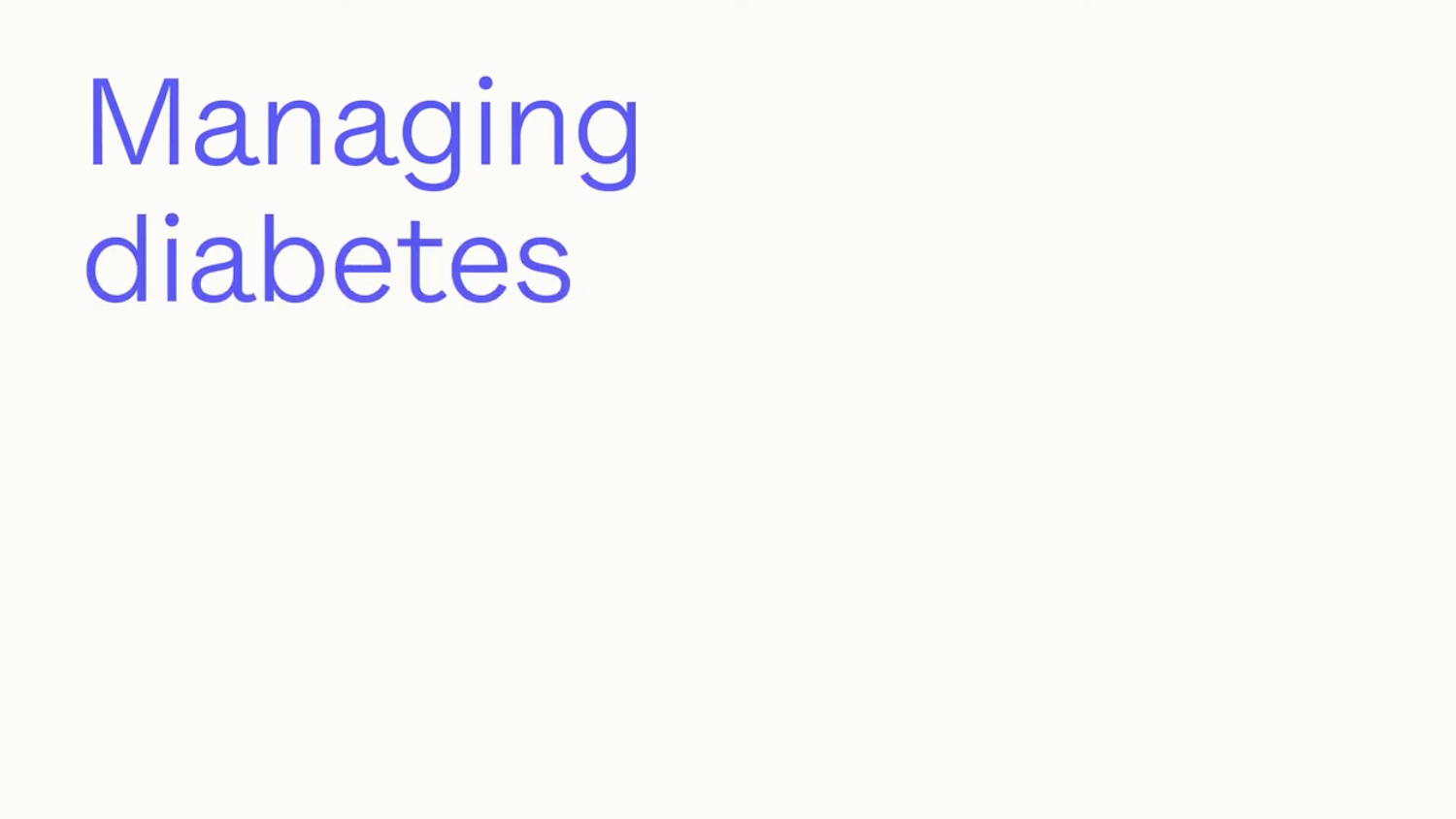 Screen that reads "Managing diabetes"