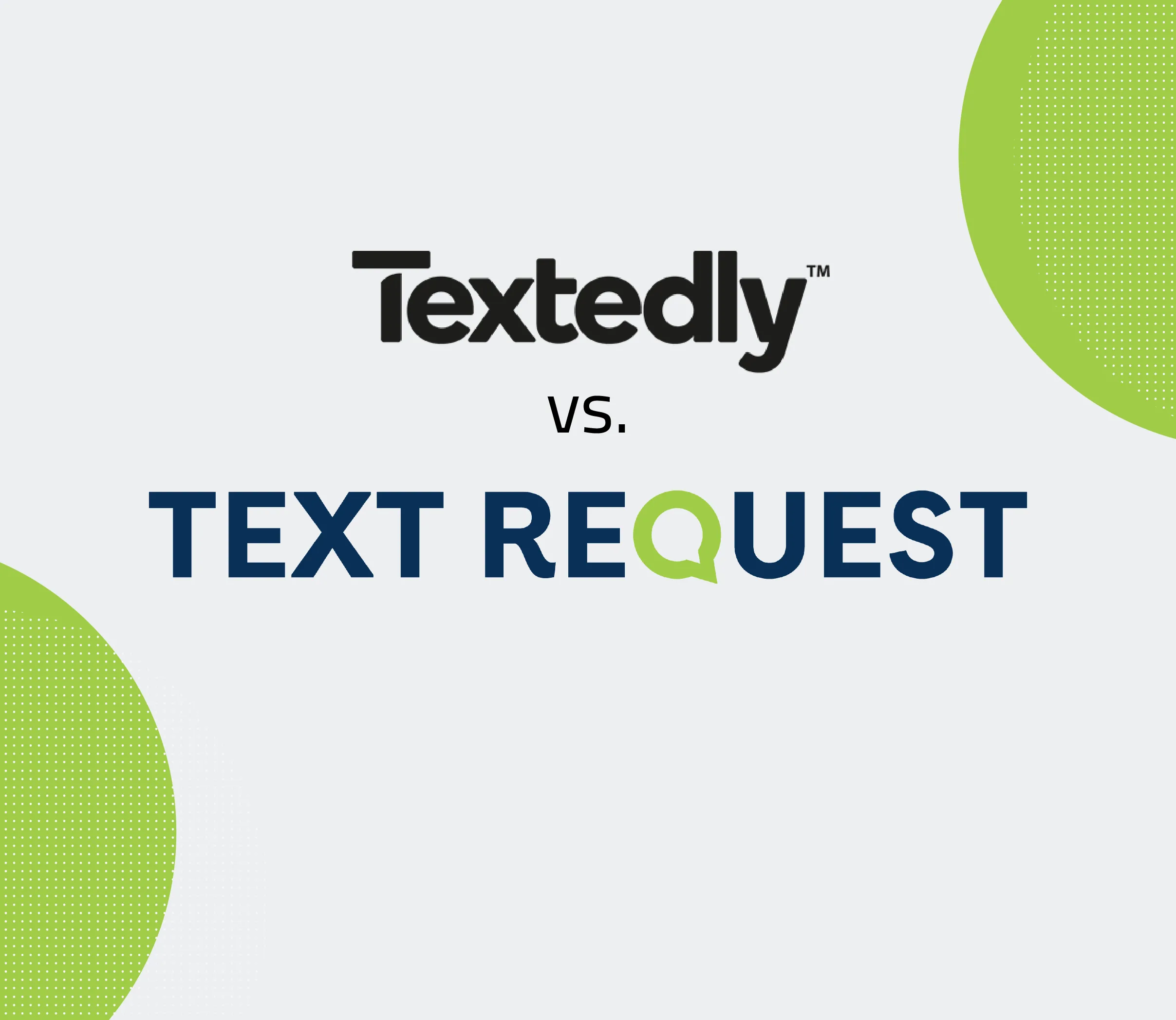 Textedly vs Text Request Business Texting Services Comparison Digital Report