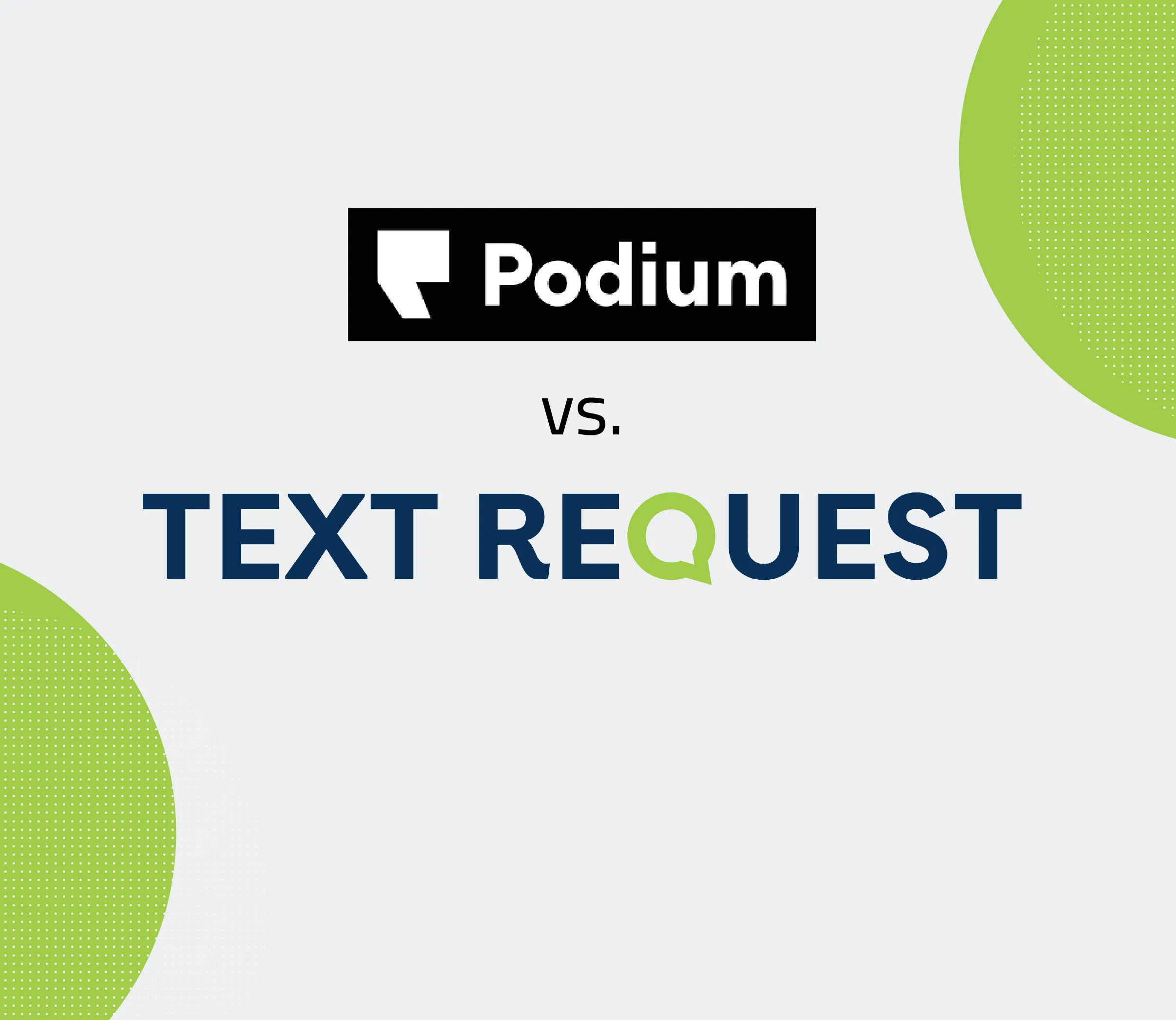 podium vs text request comparison report