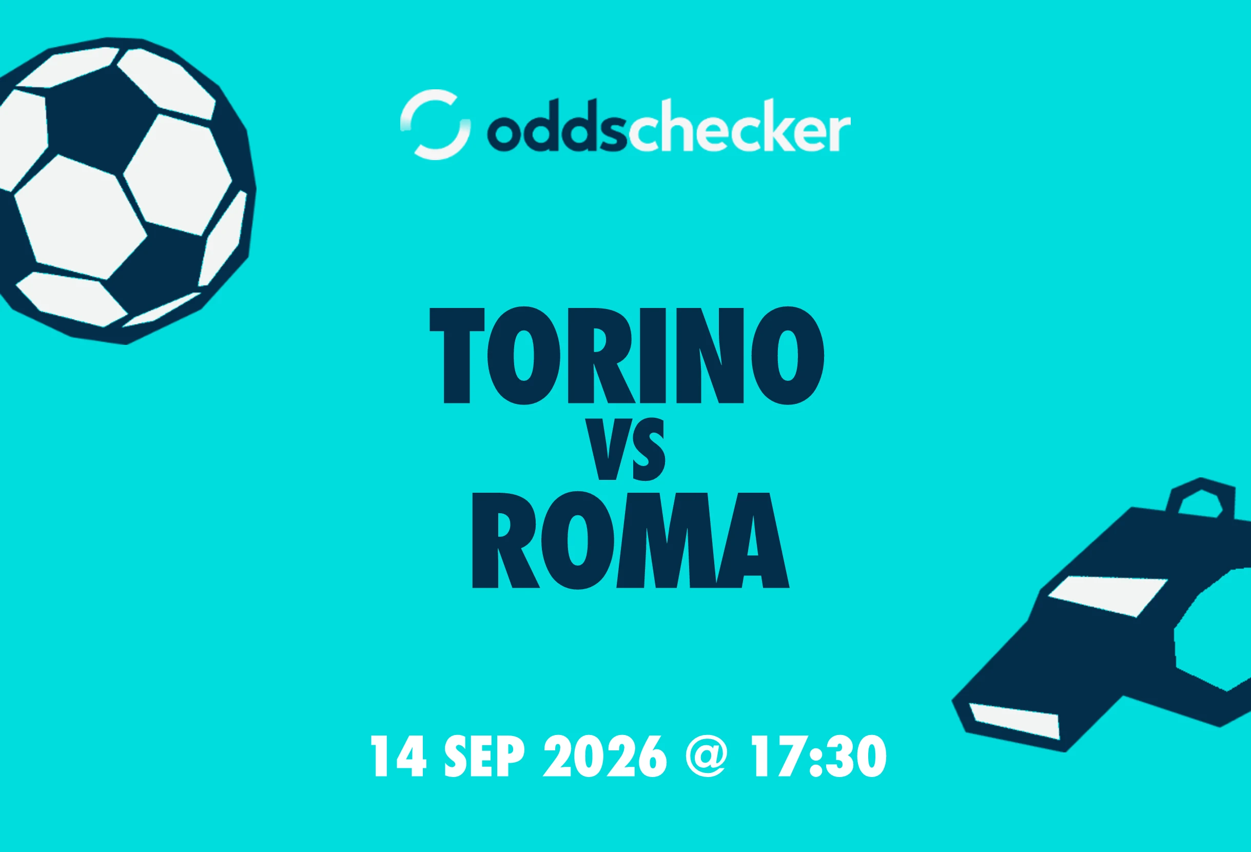 Torino vs Roma: Lineups, Prediction, Betting Tips & Odds