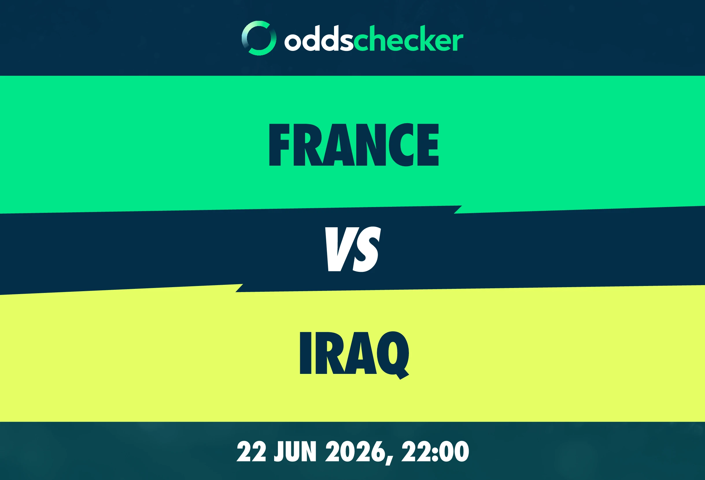 France vs Iraq Lineups, Prediction, Betting Tips & Odds