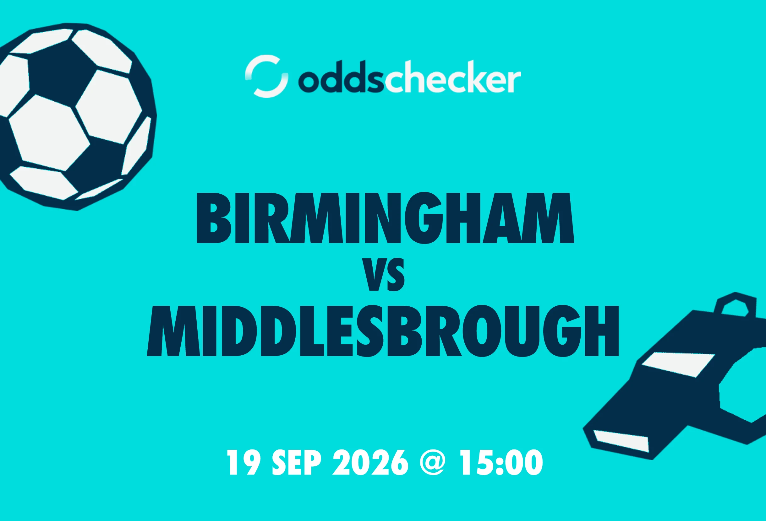 Birmingham vs Middlesbrough: Lineups, Prediction, Betting Tips & Odds
