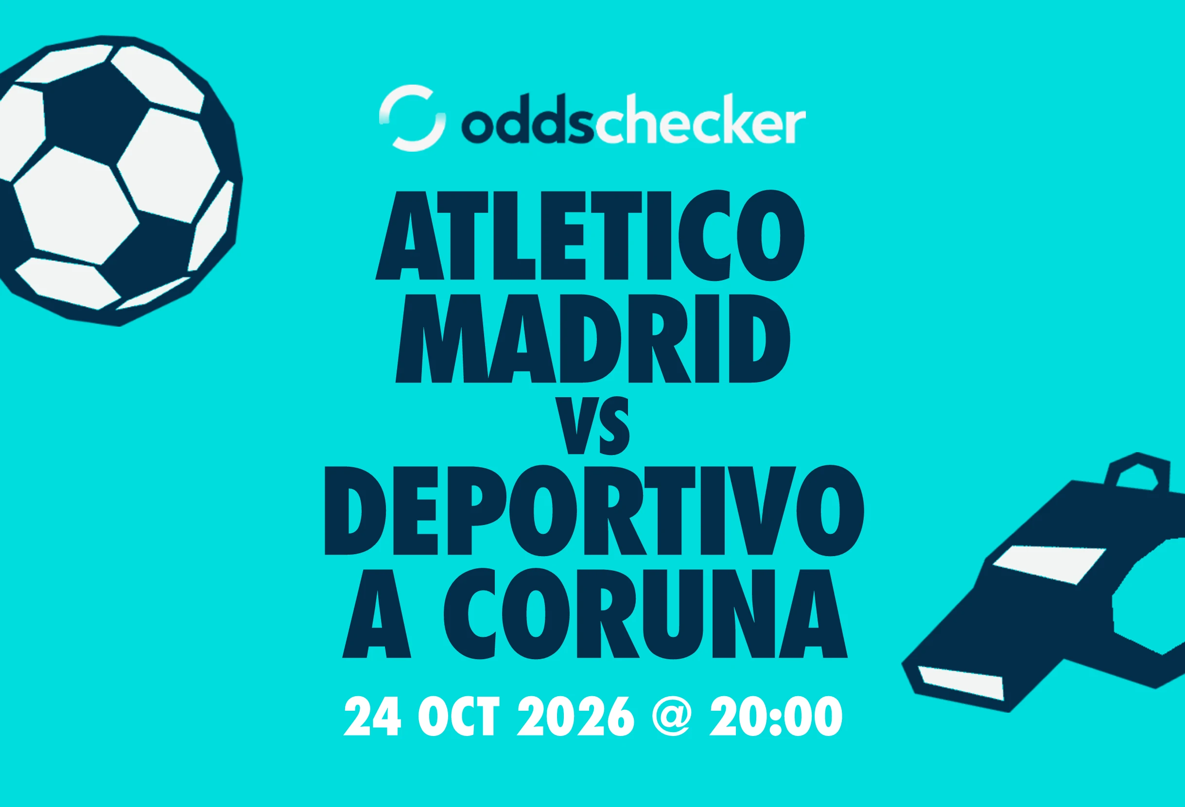 Atletico Madrid vs Deportivo A Coruna: Lineups, Prediction, Betting Tips & Odds