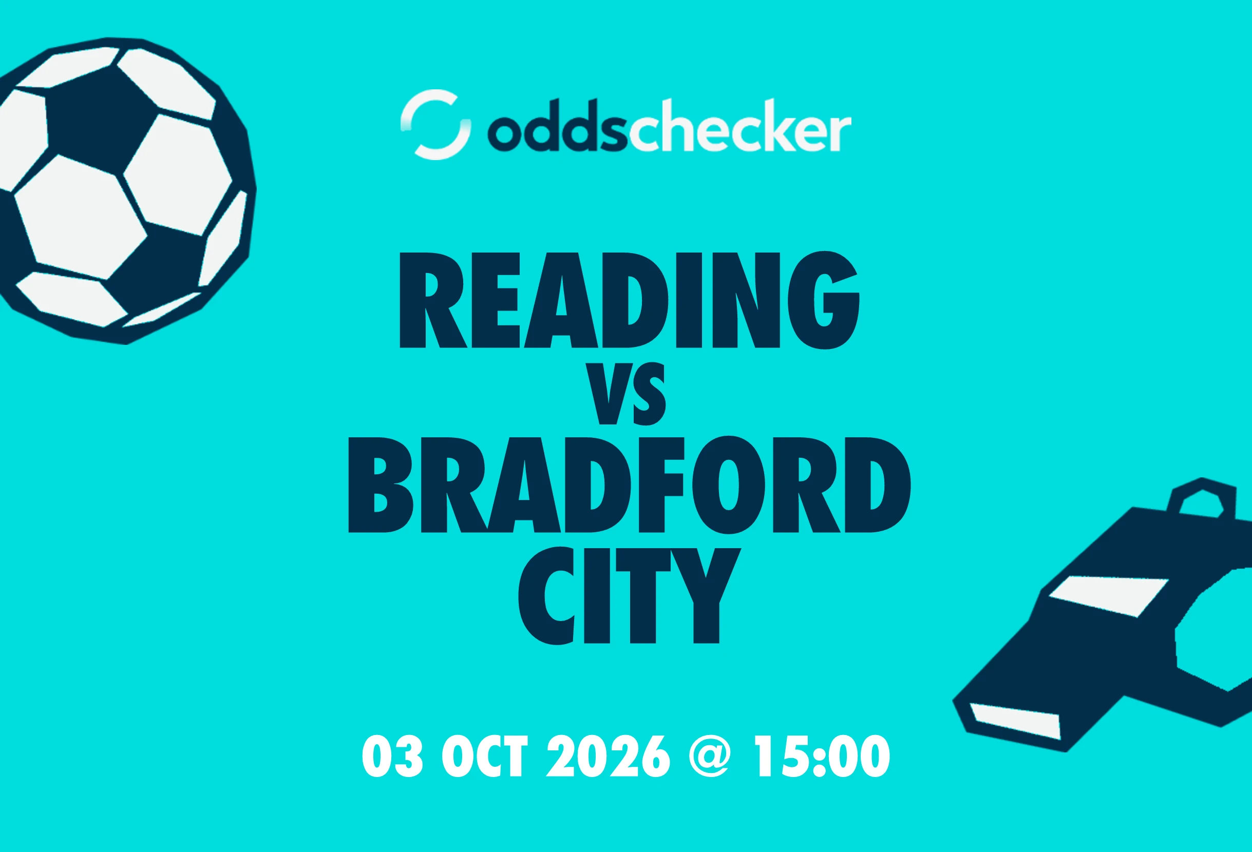 Reading vs Bradford City: Lineups, Prediction, Betting Tips & Odds
