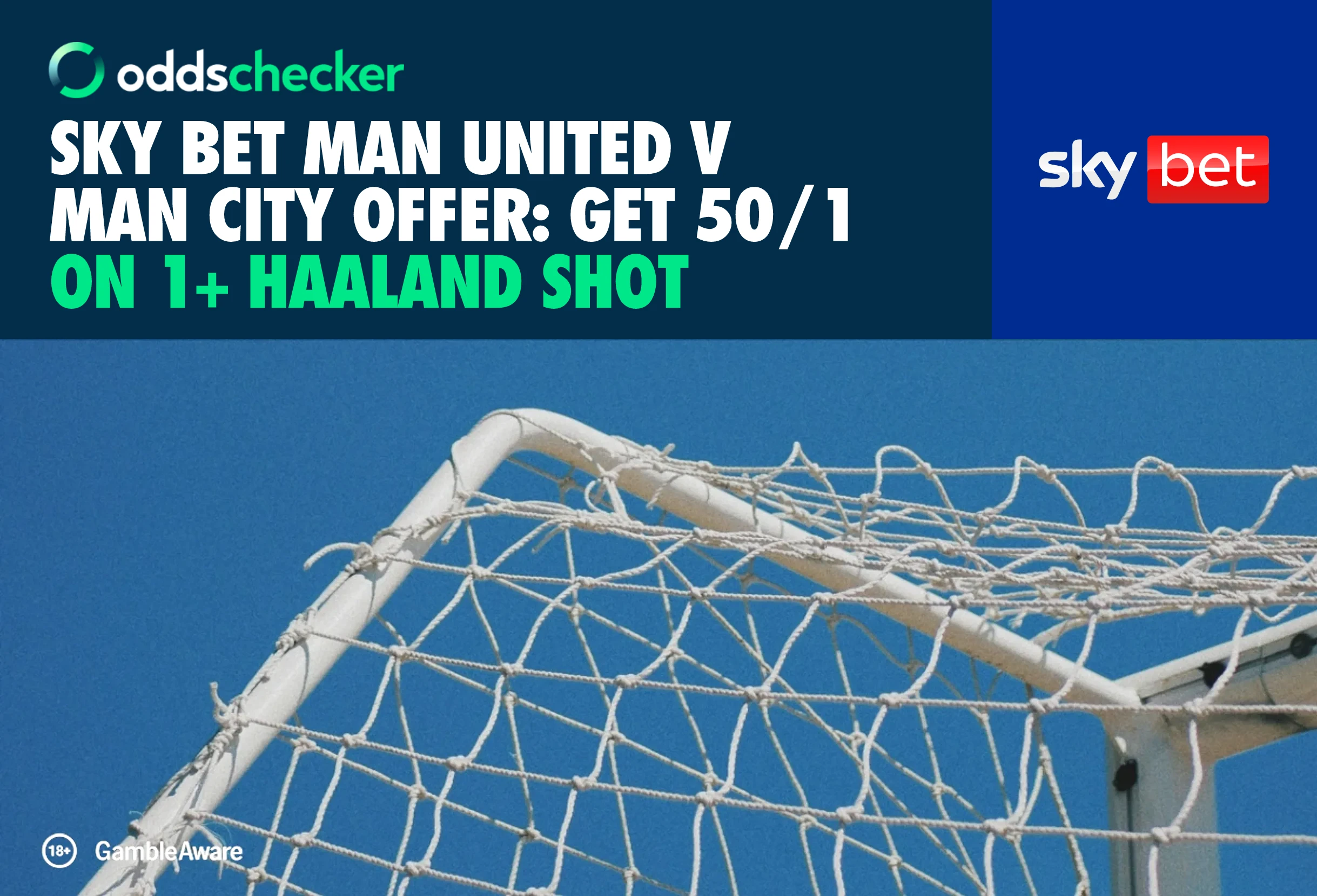 Sky Bet Sign Up Offer: Get 50/1 on 1+ Haaland Shot in Man United v Man City