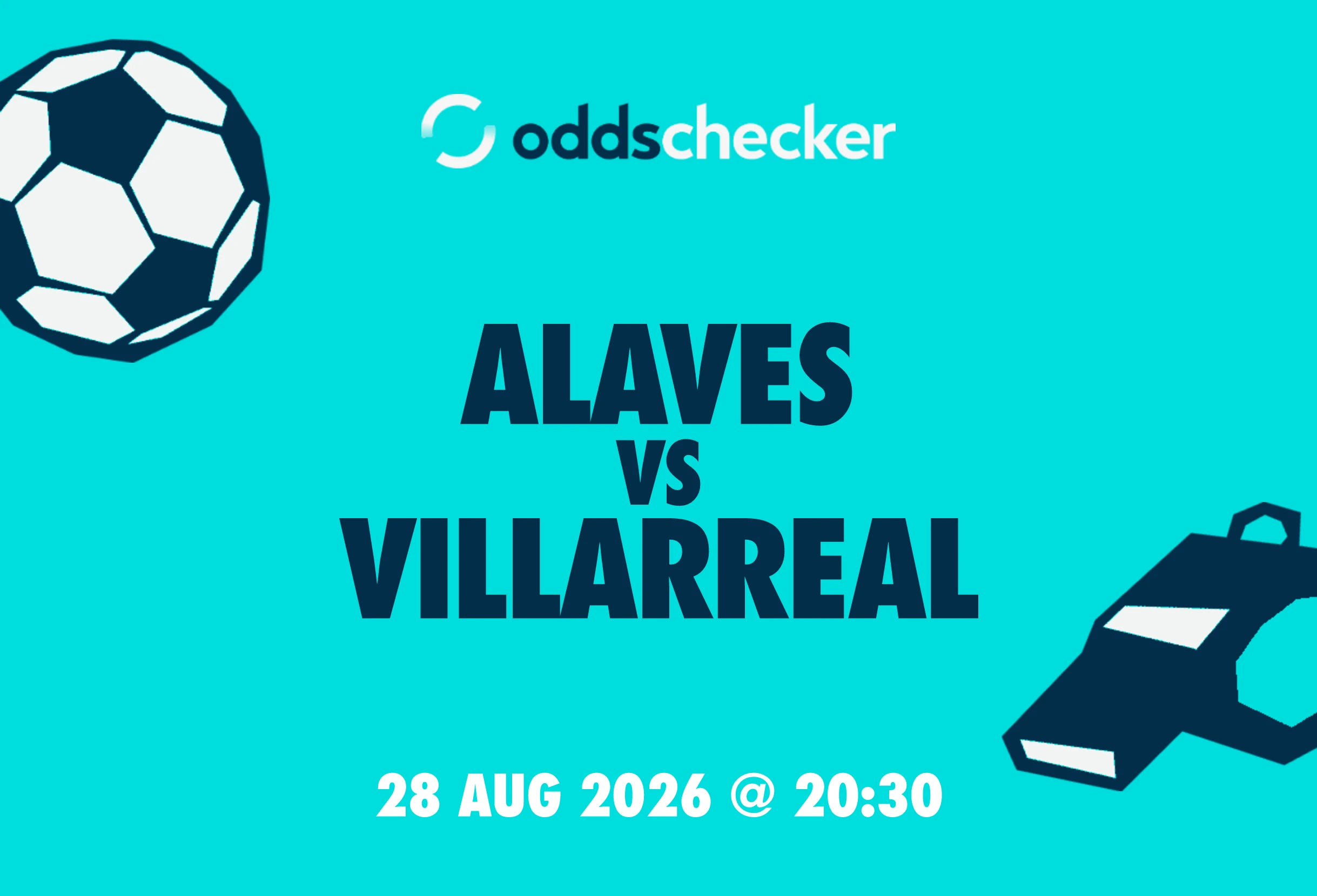 Alaves vs Villarreal Lineups, Prediction, Betting Tips & Odds