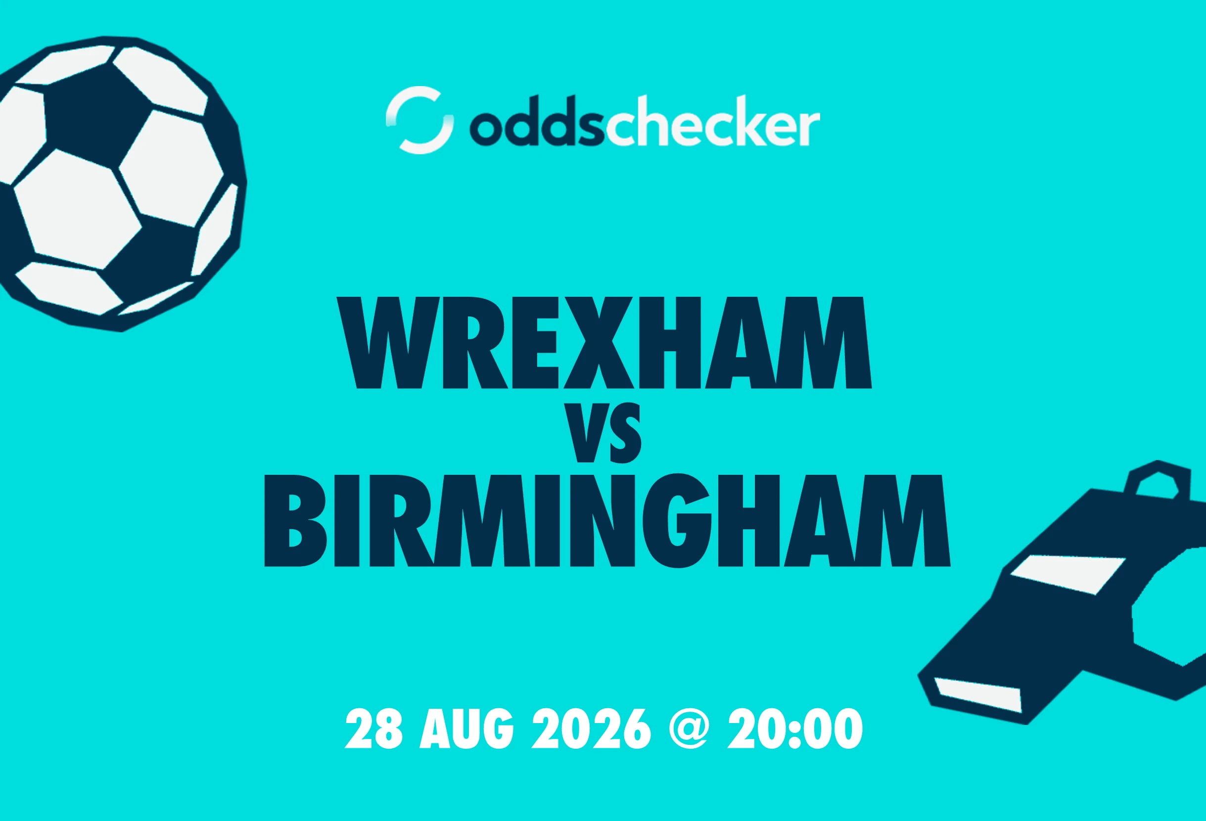 Wrexham vs Birmingham Lineups, Prediction, Betting Tips & Odds