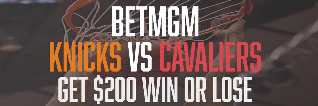 BetMGM Knicks Win or lose Cavs