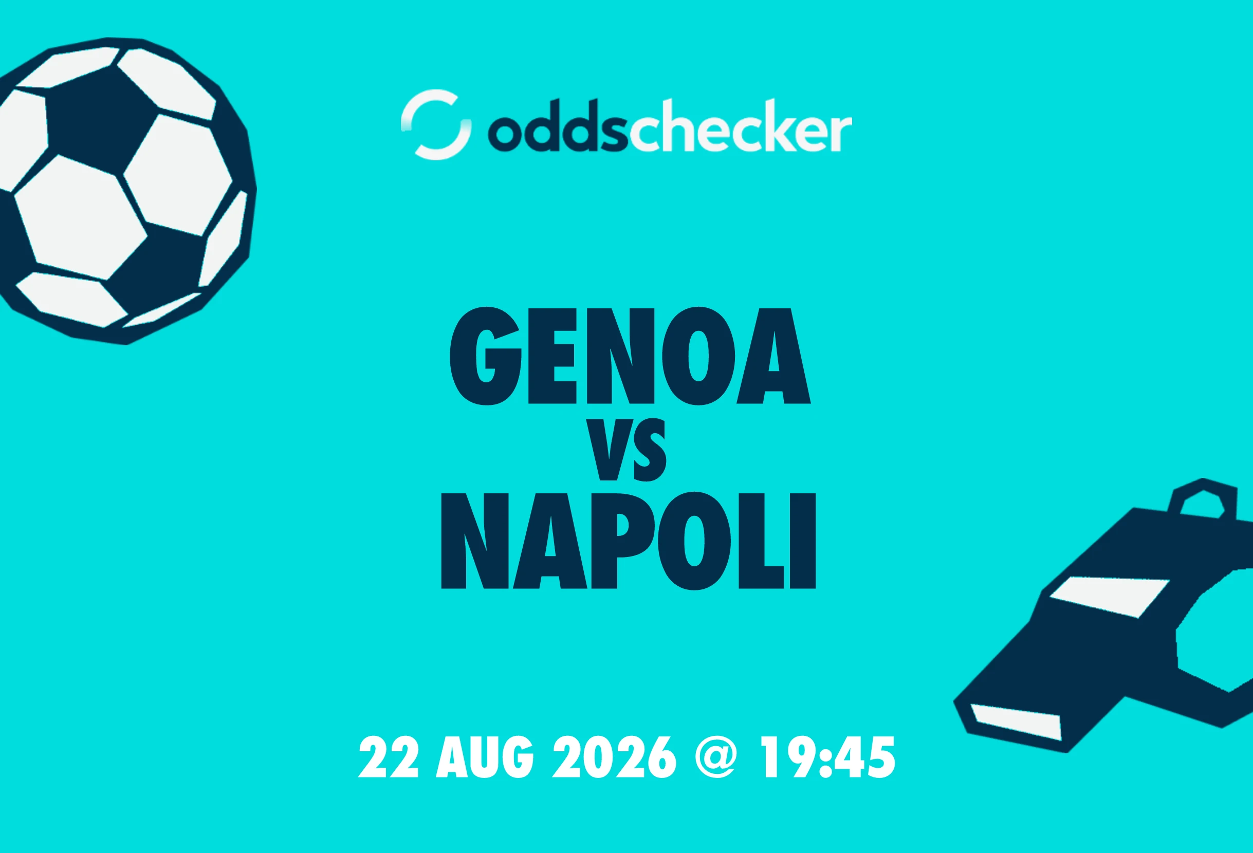 Genoa vs Napoli Lineups, Prediction, Betting Tips & Odds