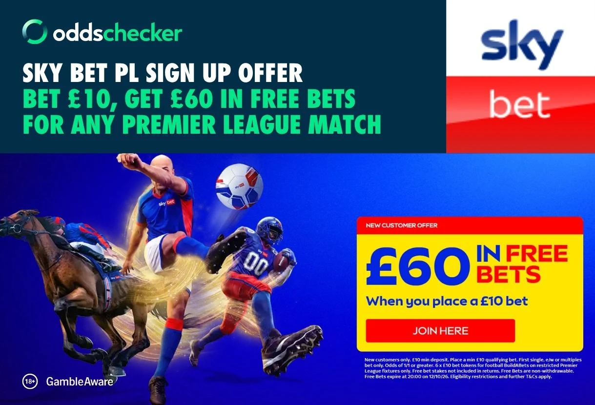 Sky Bet Enhanced Offer: Bet £10, Get £60 for Any Premier League Match this Weekend