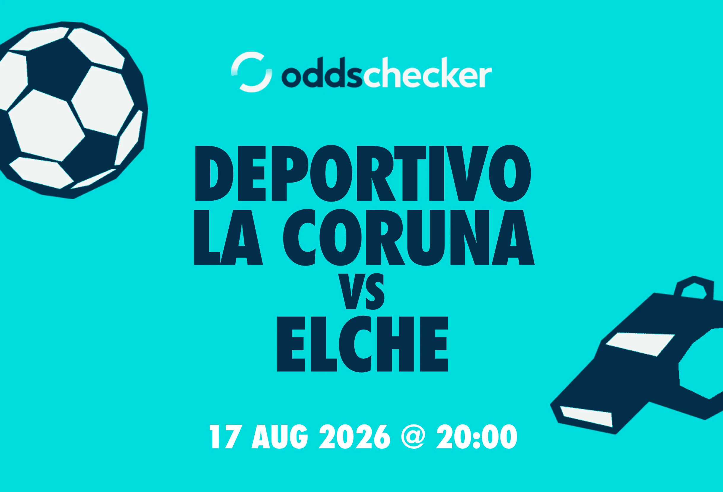 Deportivo La Coruna vs Elche Lineups, Prediction, Betting Tips & Odds