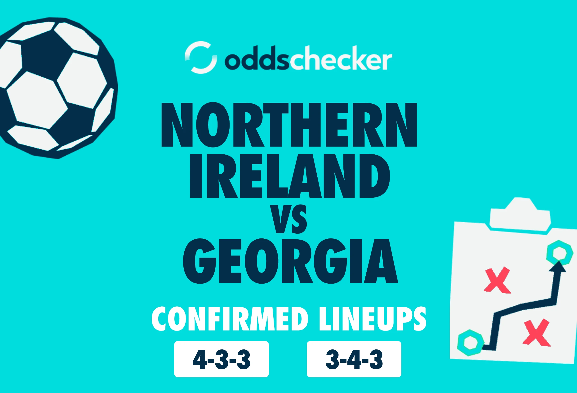Northern Ireland vs Georgia: Confirmed Lineups & Match Prediction