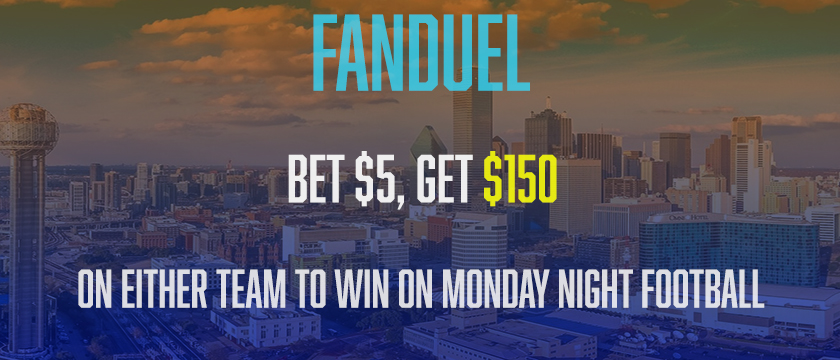 FanDuel Bet $5, Get $150 Monday Night Football