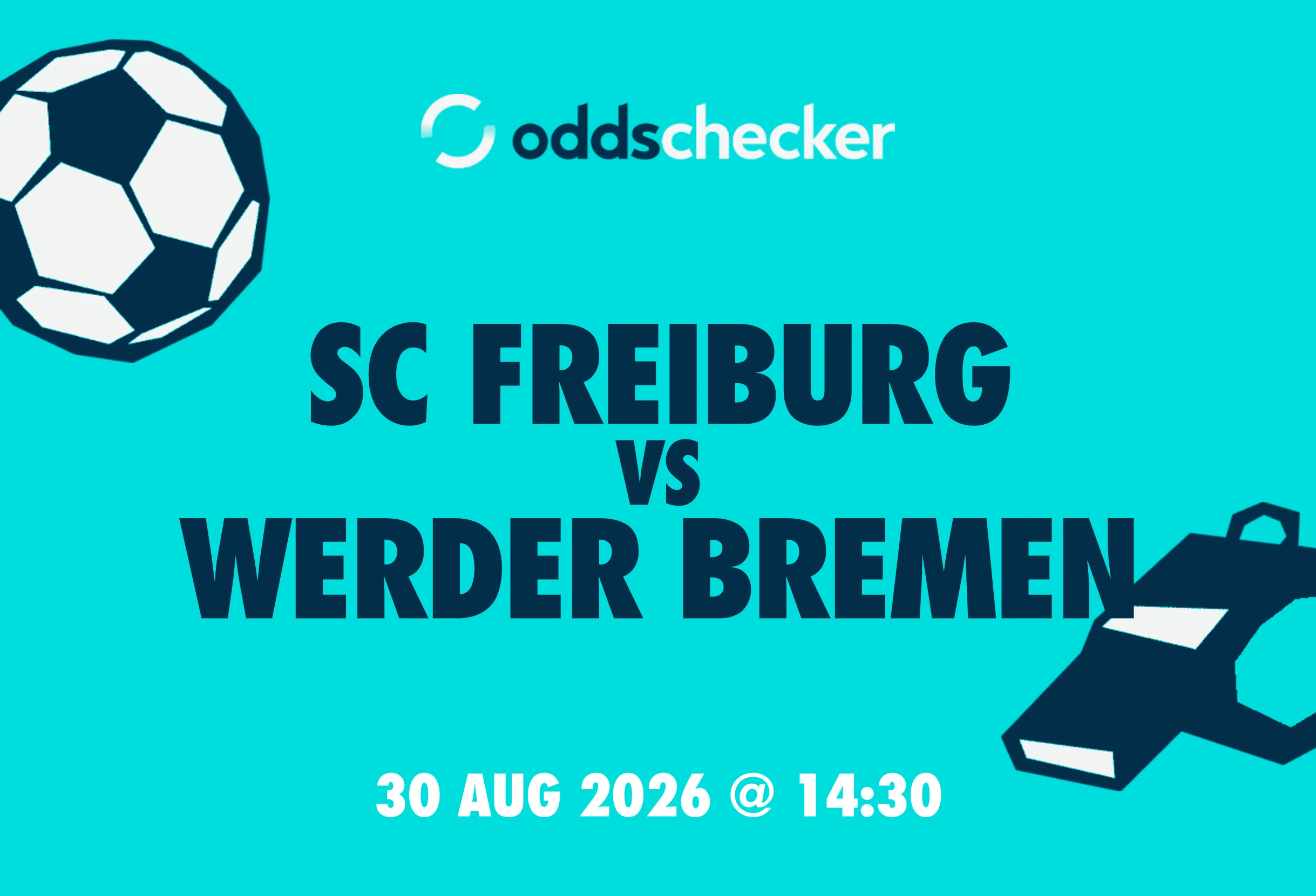SC Freiburg vs Werder Bremen Lineups, Prediction, Betting Tips & Odds