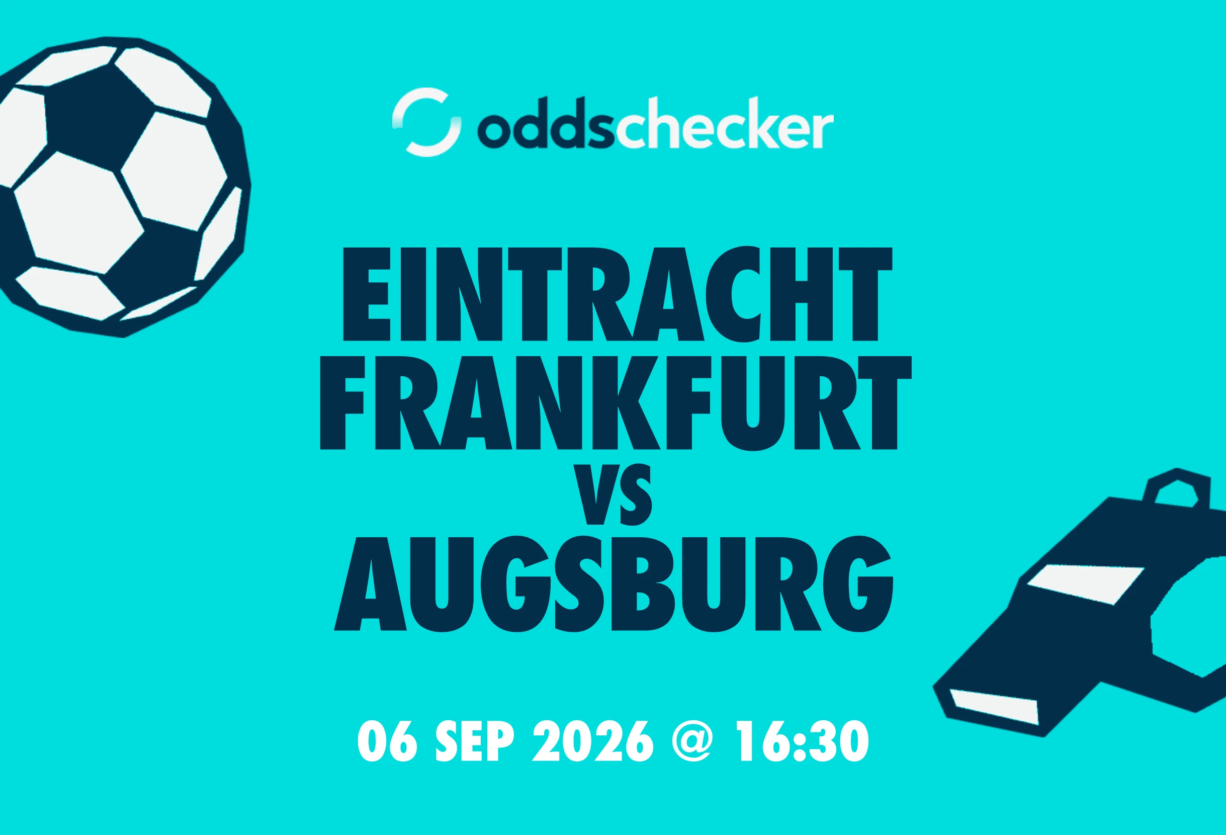 Eintracht Frankfurt vs Augsburg: Lineups, Prediction, Betting Tips & Odds