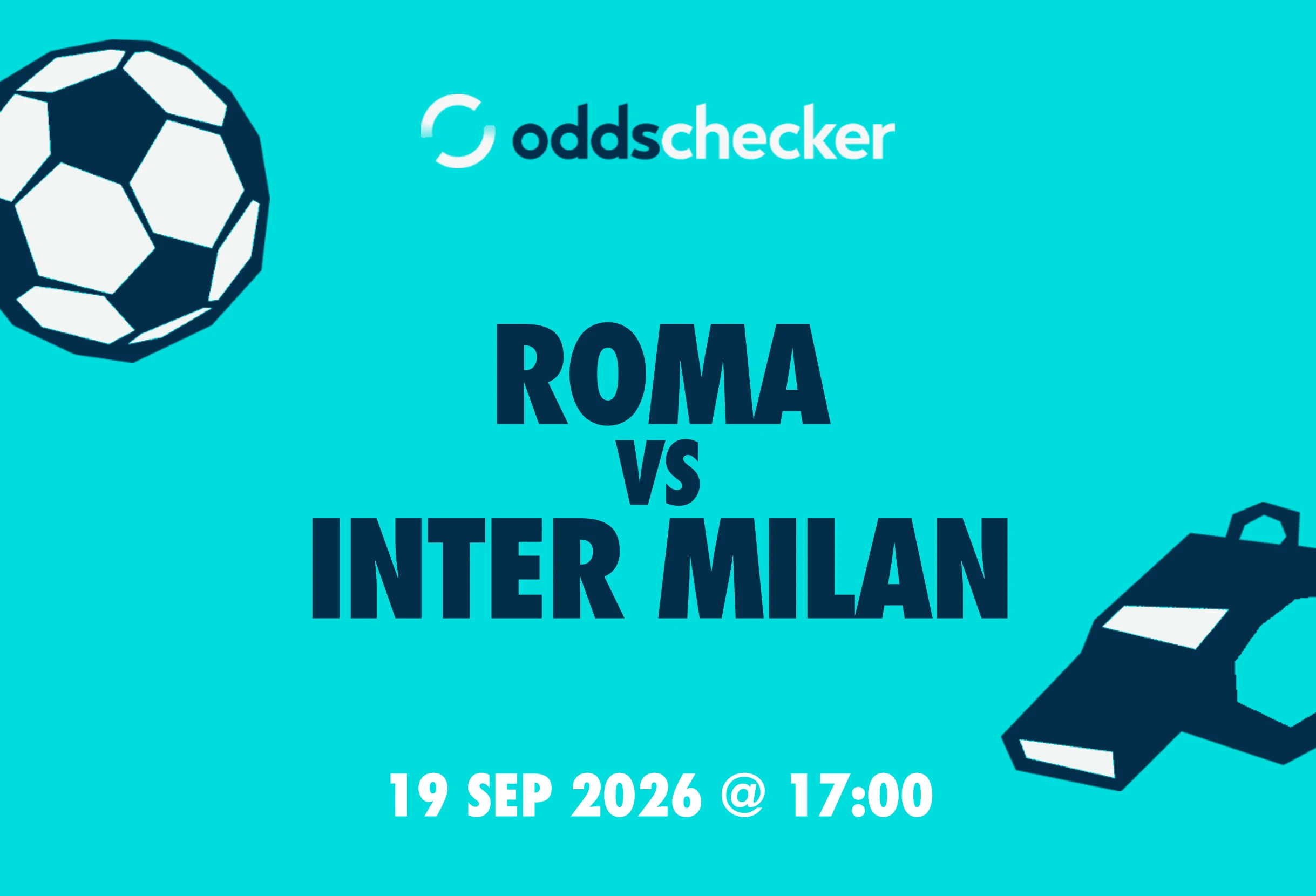 Roma vs Inter Milan: Lineups, Prediction, Betting Tips & Odds