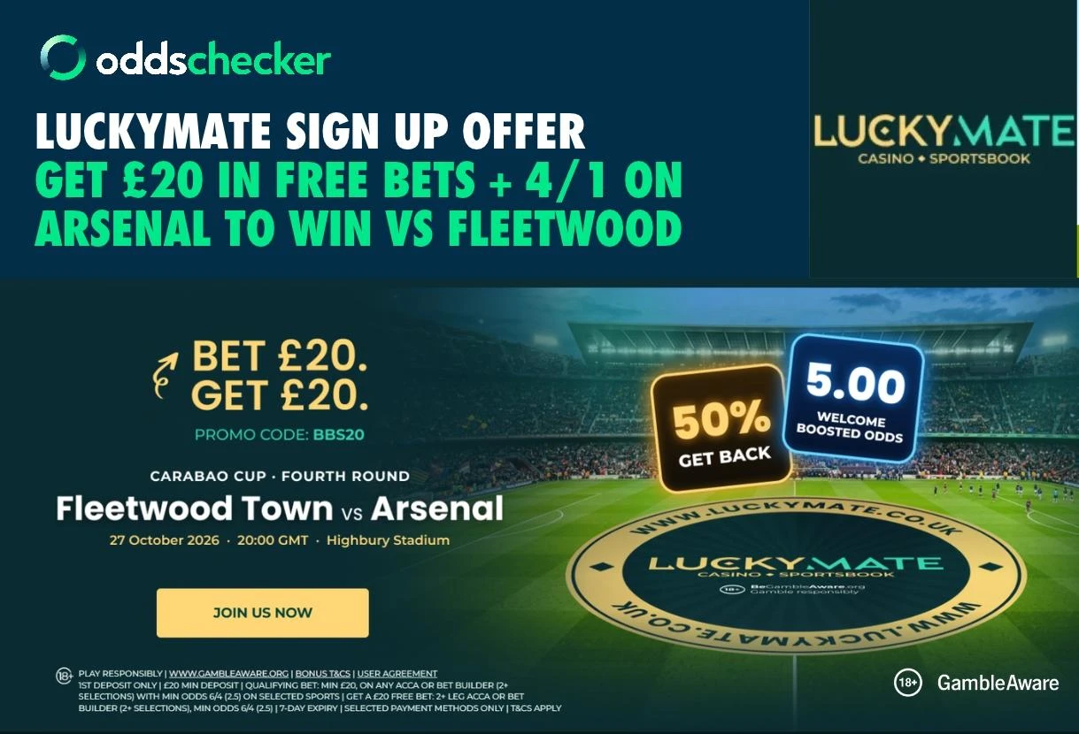 LuckyMate Sign Up Offer: Get £20 + 4/1 on Arsenal to Win vs Fleetwood