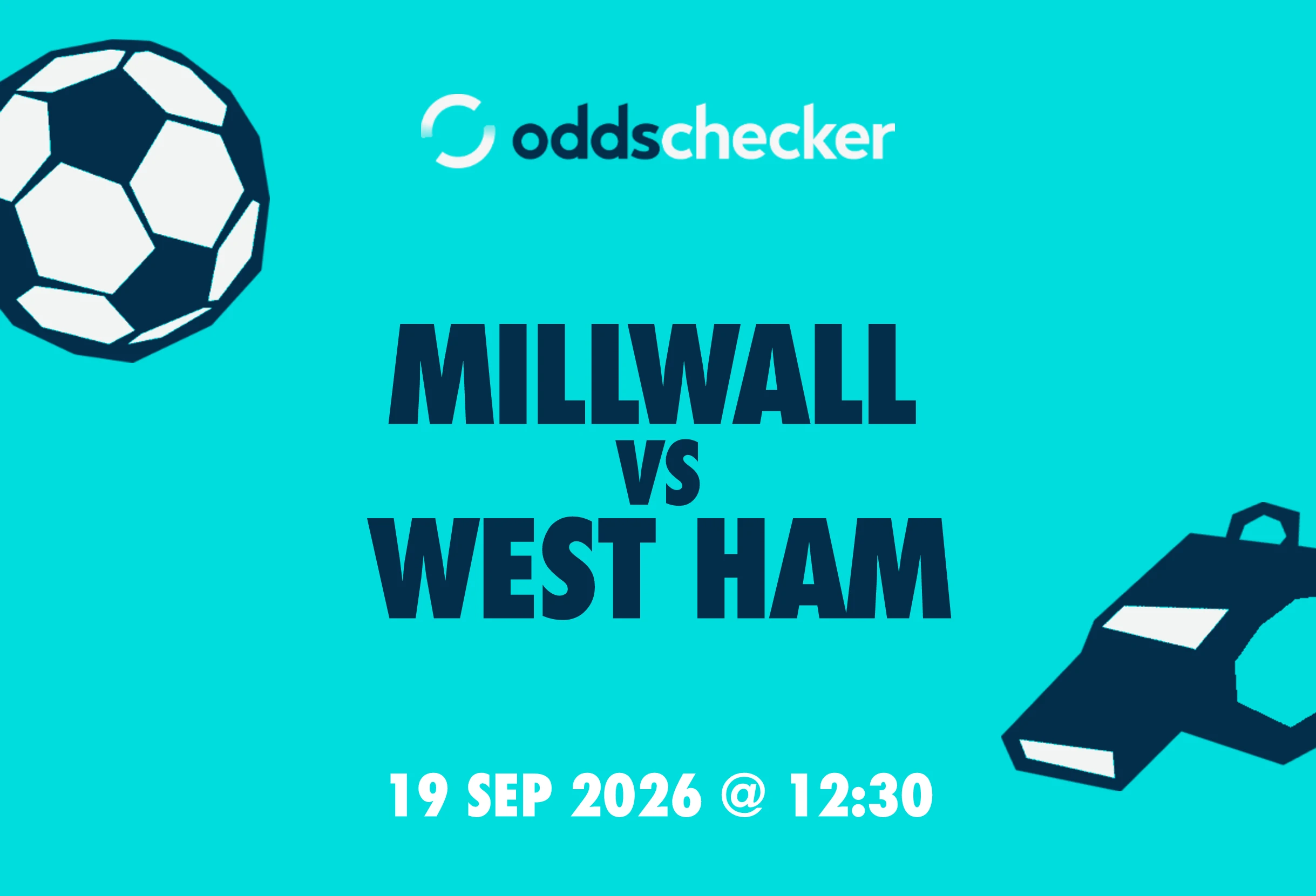 Millwall vs West Ham: Lineups, Prediction, Betting Tips & Odds