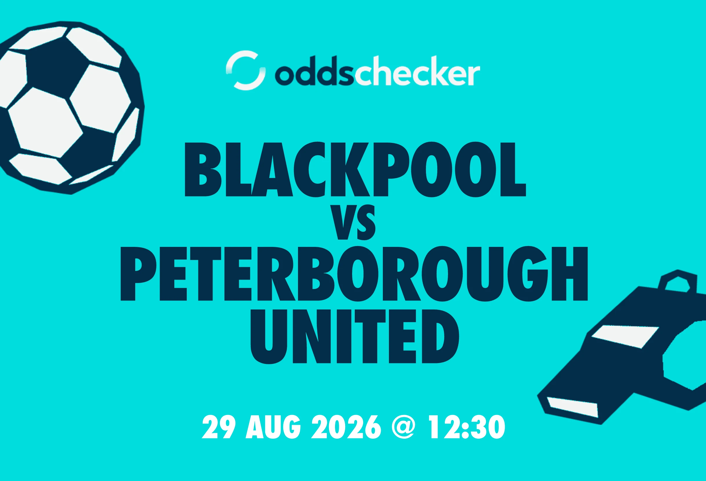Blackpool vs Peterborough United Lineups, Prediction, Betting Tips & Odds