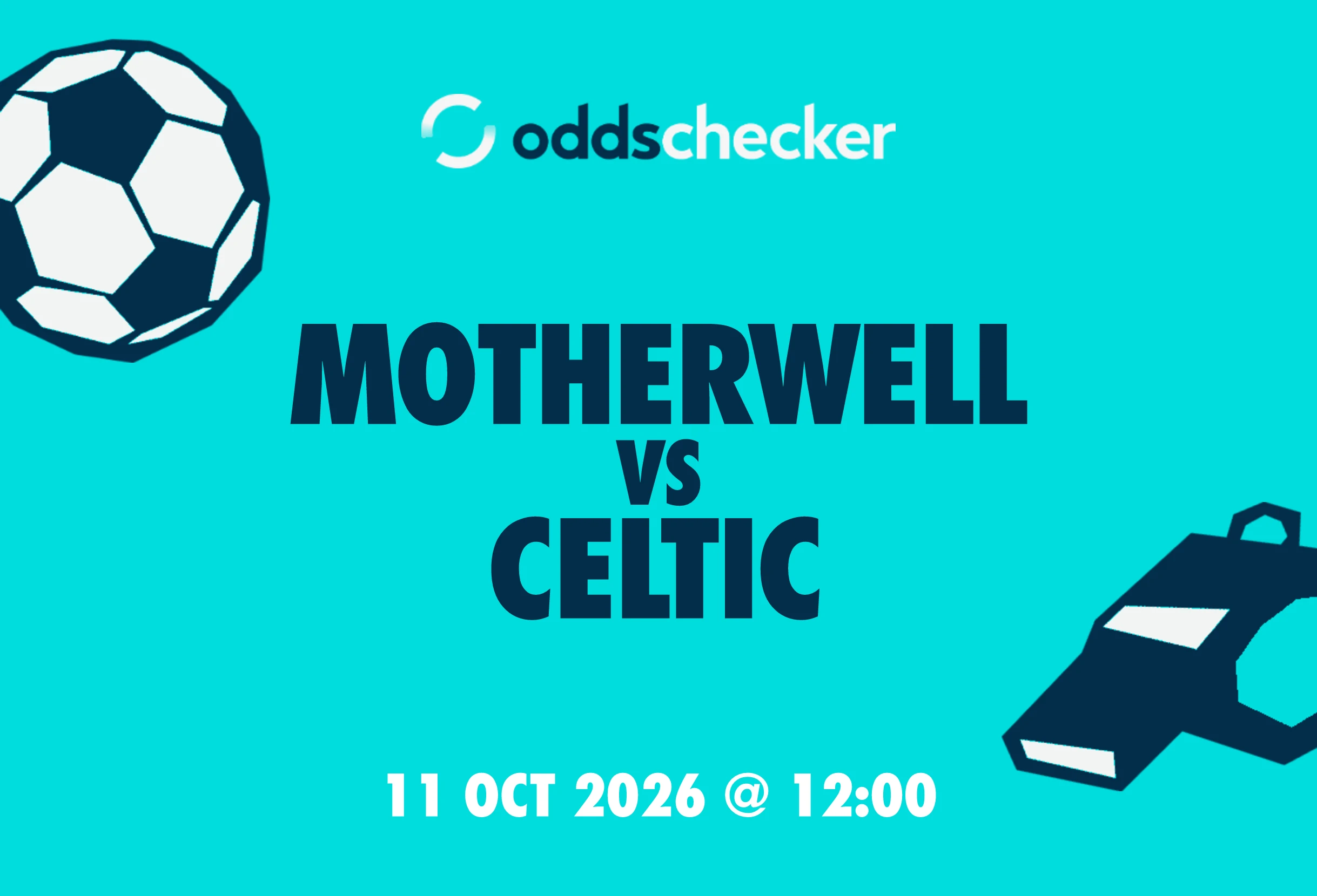 Motherwell vs Celtic: Lineups, Prediction, Betting Tips & Odds