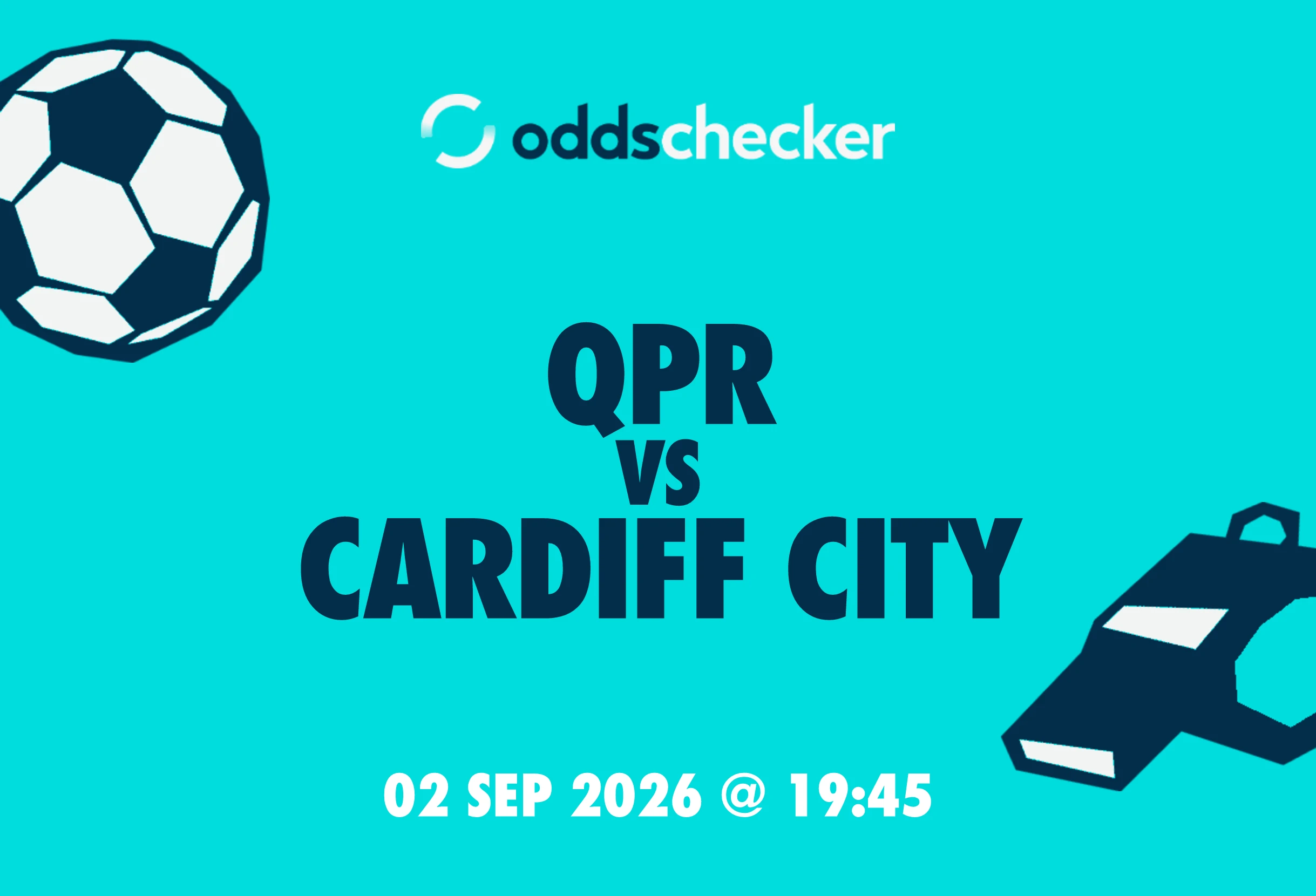 QPR vs Cardiff City Lineups, Prediction, Betting Tips & Odds