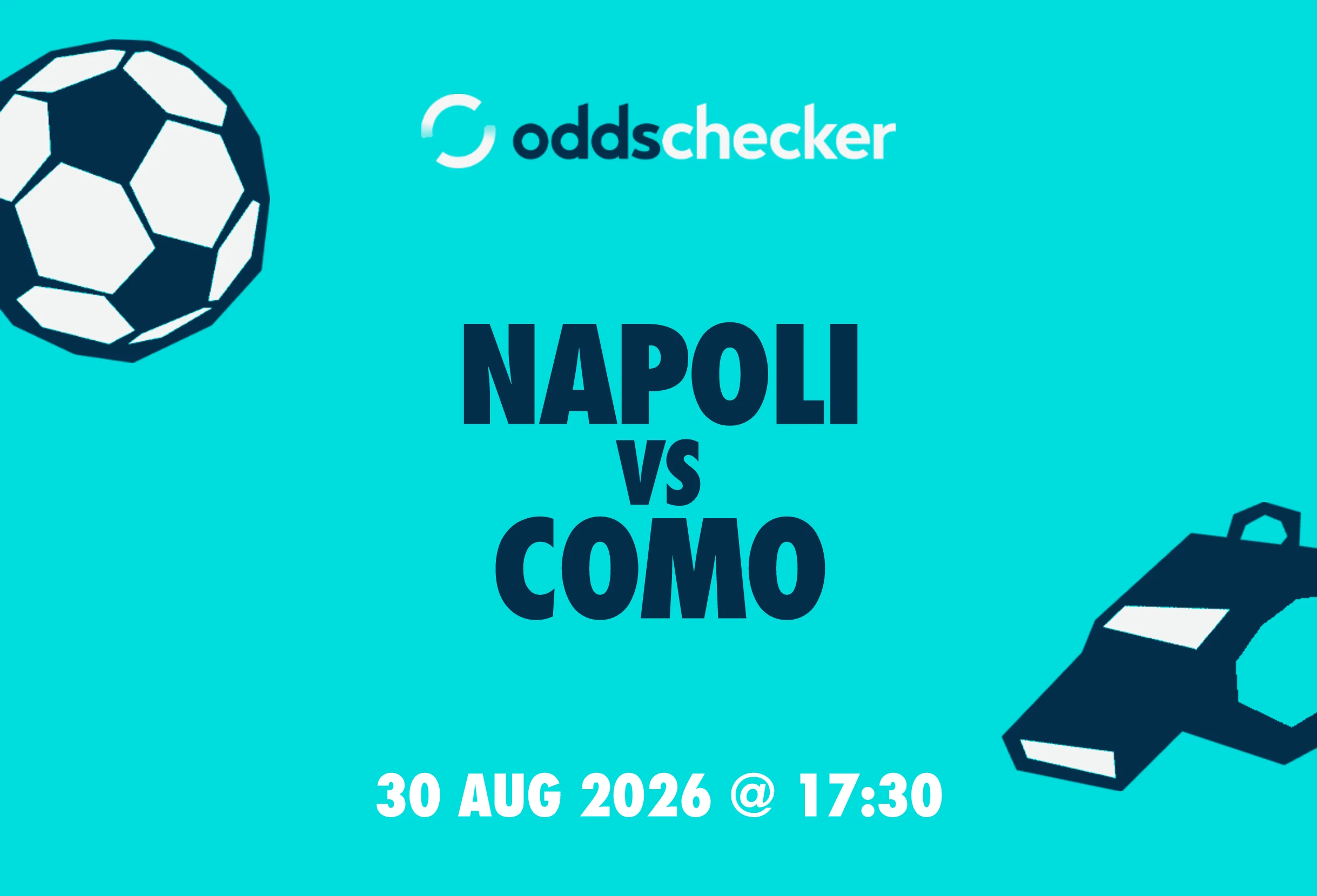 Napoli vs Como Lineups, Prediction, Betting Tips & Odds
