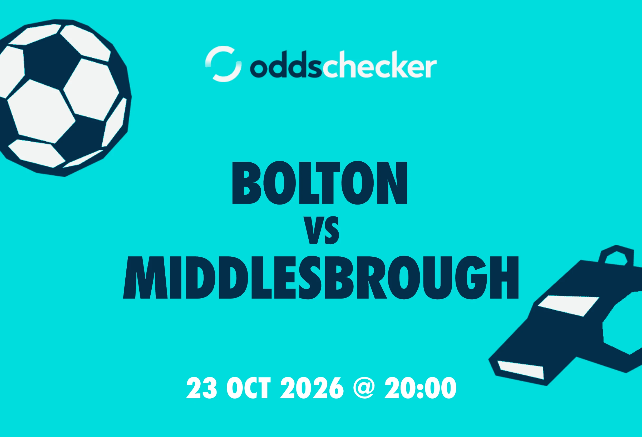 Bolton vs Middlesbrough: Lineups, Prediction, Betting Tips & Odds