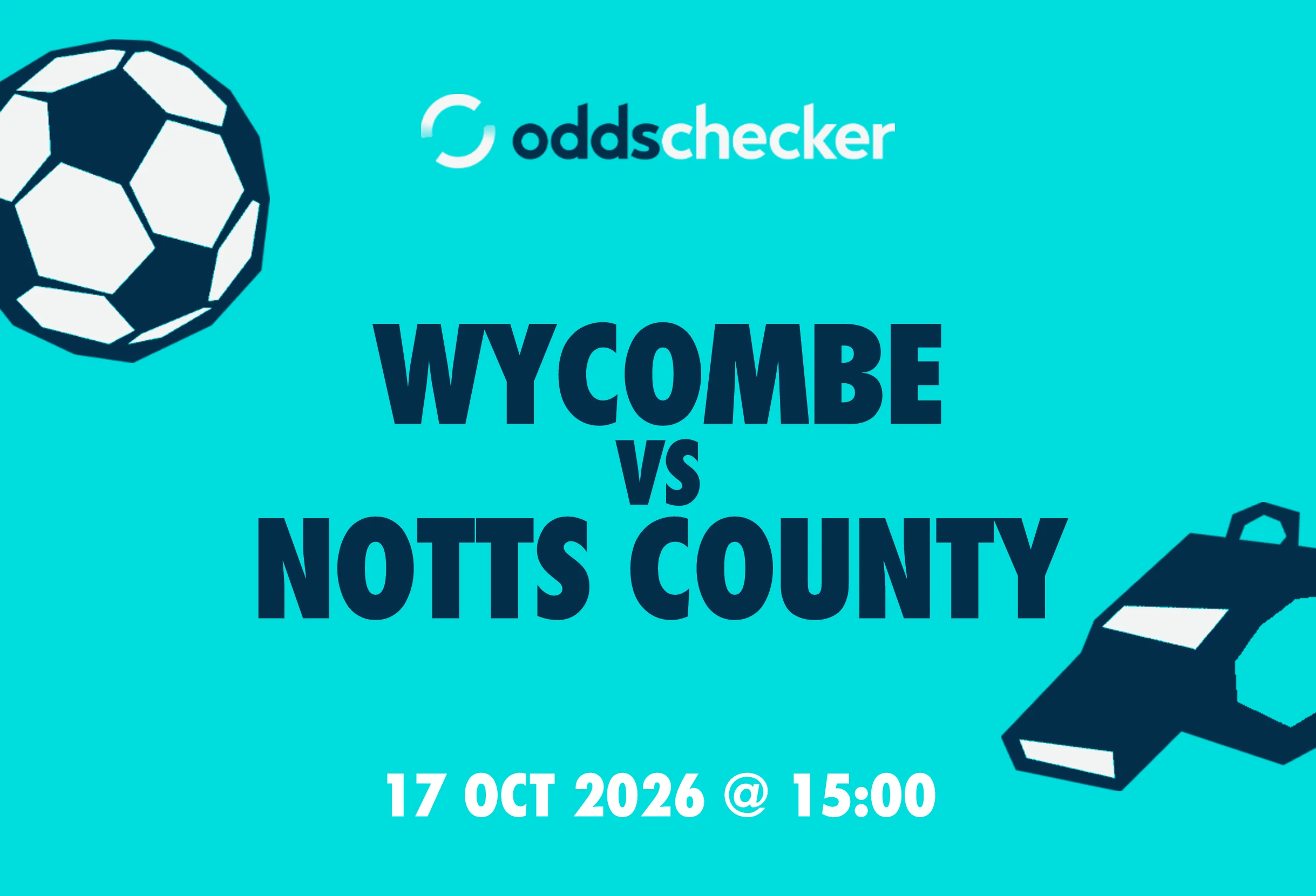 Wycombe vs Notts County: Lineups, Prediction, Betting Tips & Odds