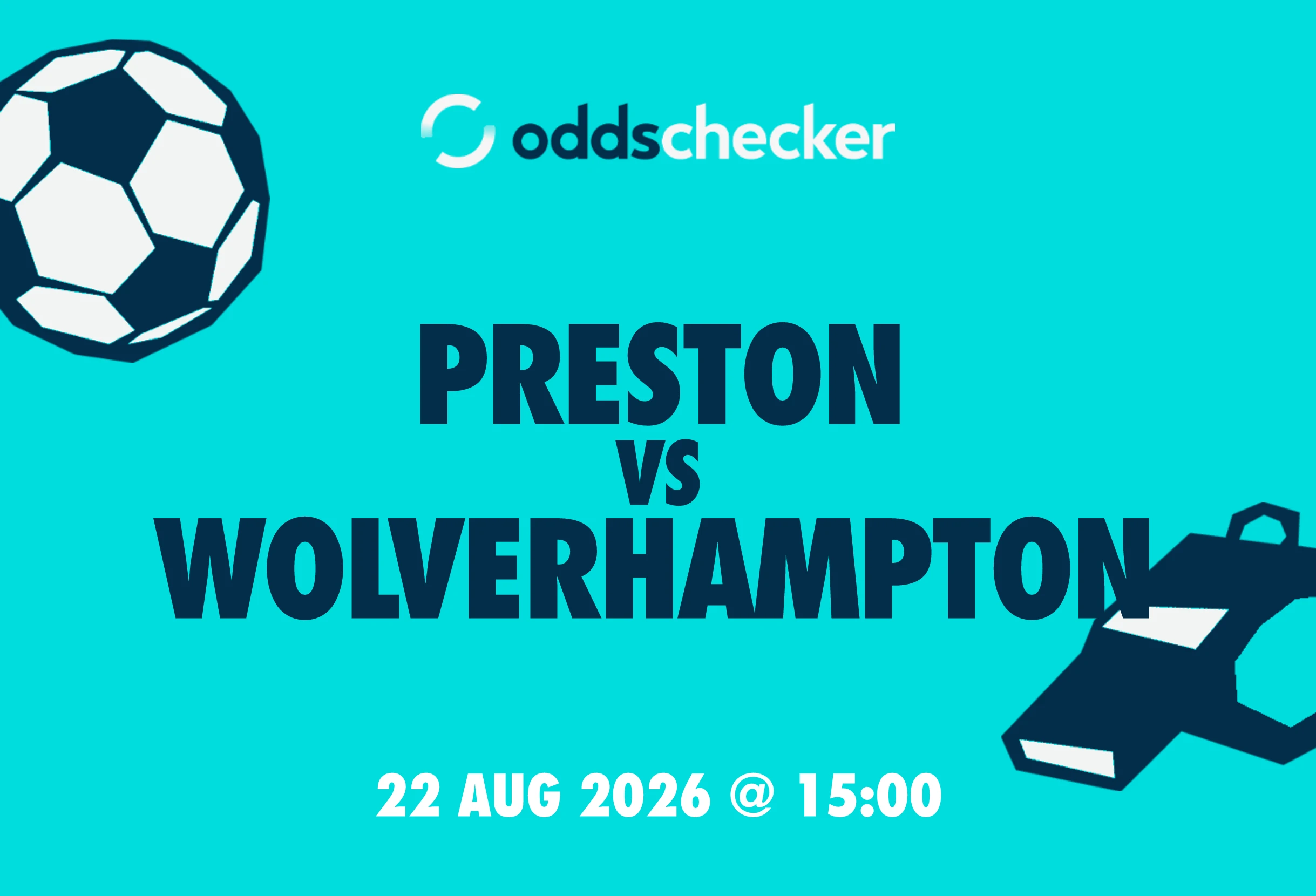 Preston vs Wolverhampton Lineups, Prediction, Betting Tips & Odds