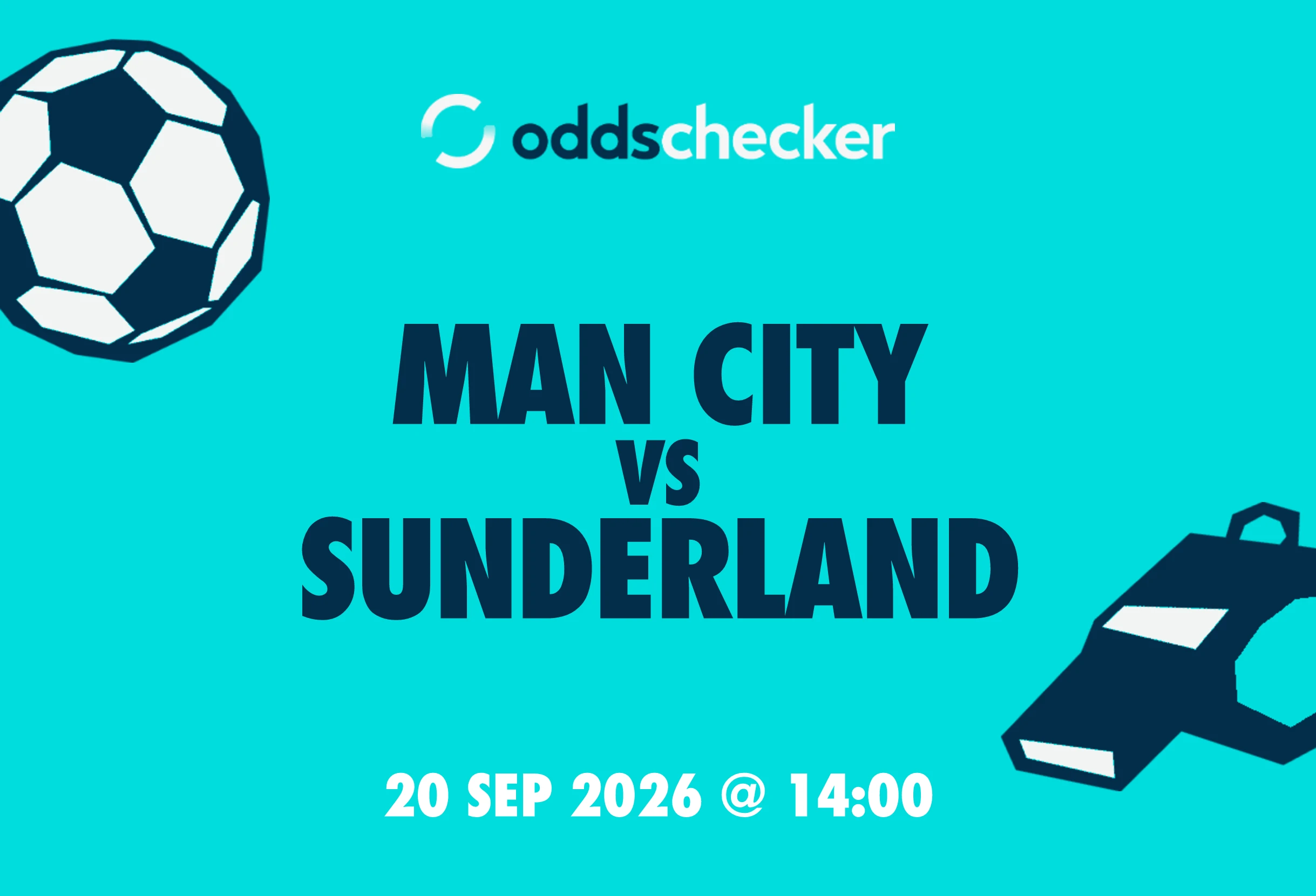 Man City vs Sunderland: Lineups, Prediction, Betting Tips & Odds
