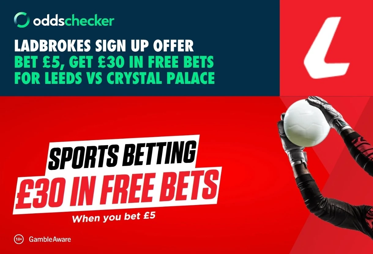 Ladbrokes Premier League Offer: Bet £5, Get £30 for Leeds vs Crystal Palace