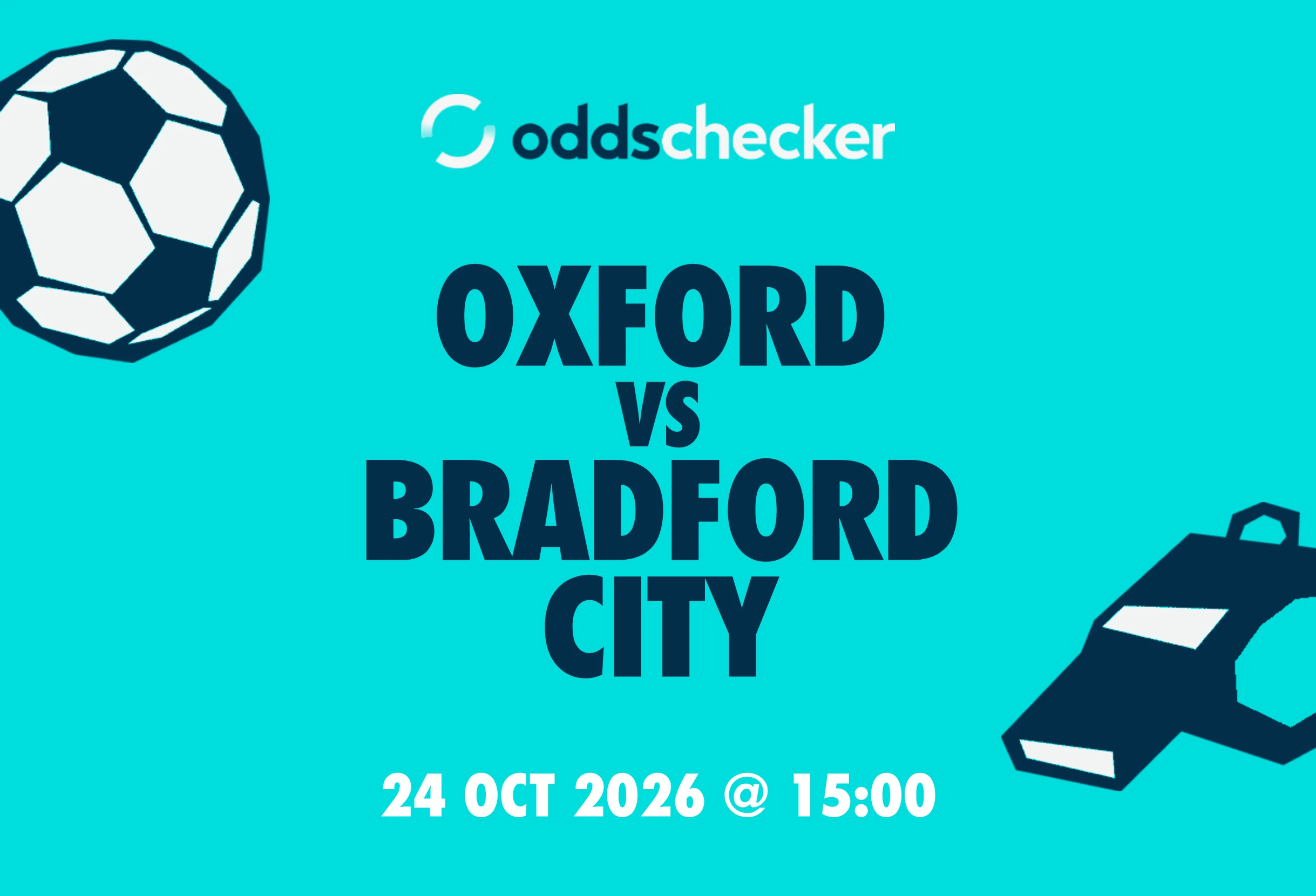 Oxford vs Bradford City: Lineups, Prediction, Betting Tips & Odds