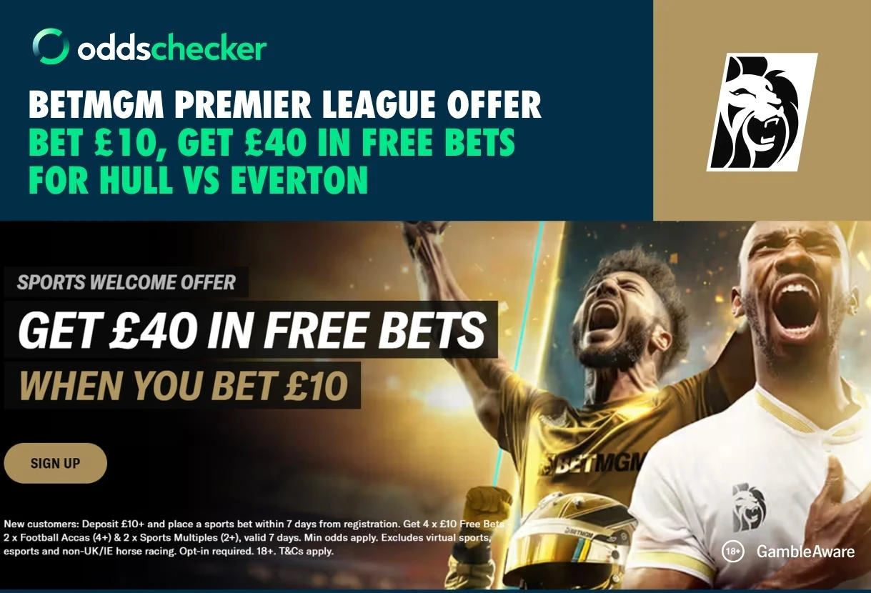 Hull City vs Everton Offer: Bet £10, Get £40 in Rewards with BetMGM