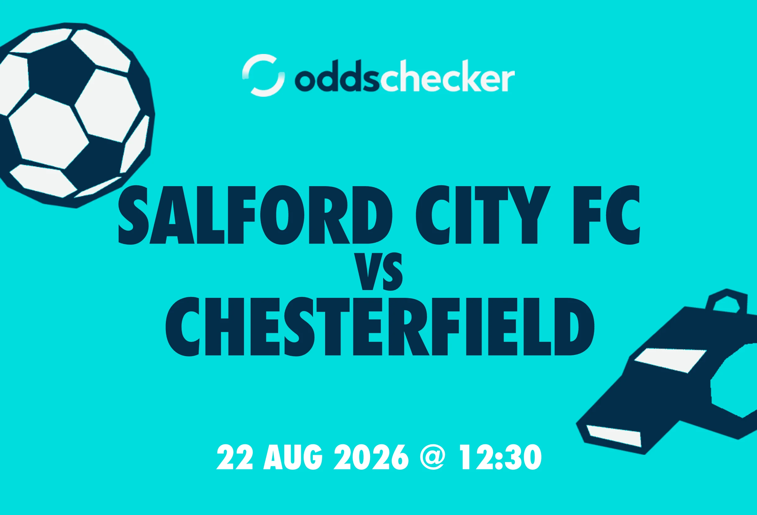 Salford City Fc vs Chesterfield Lineups, Prediction, Betting Tips & Odds