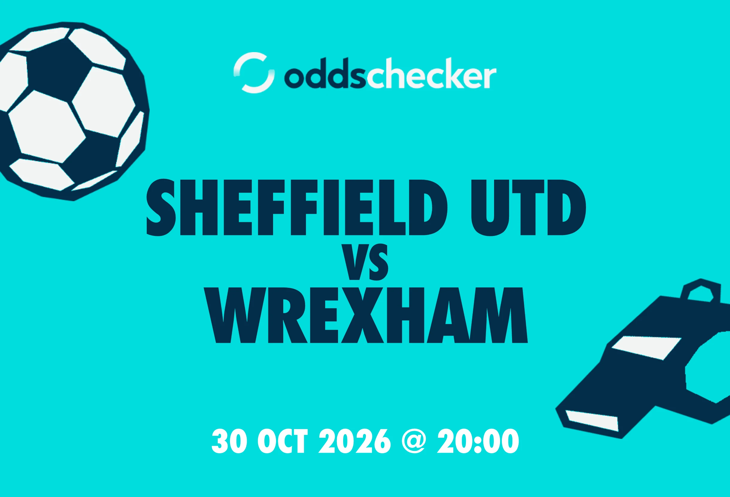 Sheffield Utd vs Wrexham: Lineups, Prediction, Betting Tips & Odds