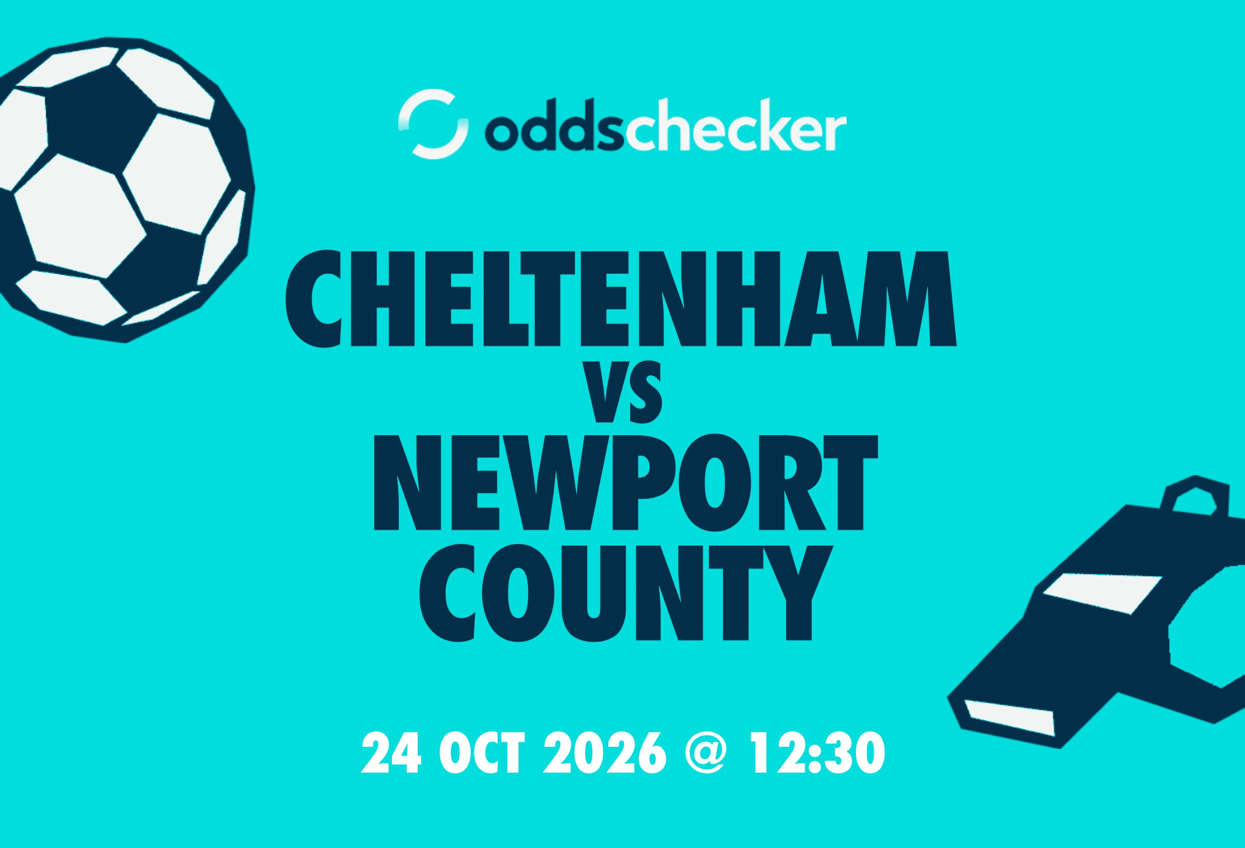 Cheltenham vs Newport County: Lineups, Prediction, Betting Tips & Odds