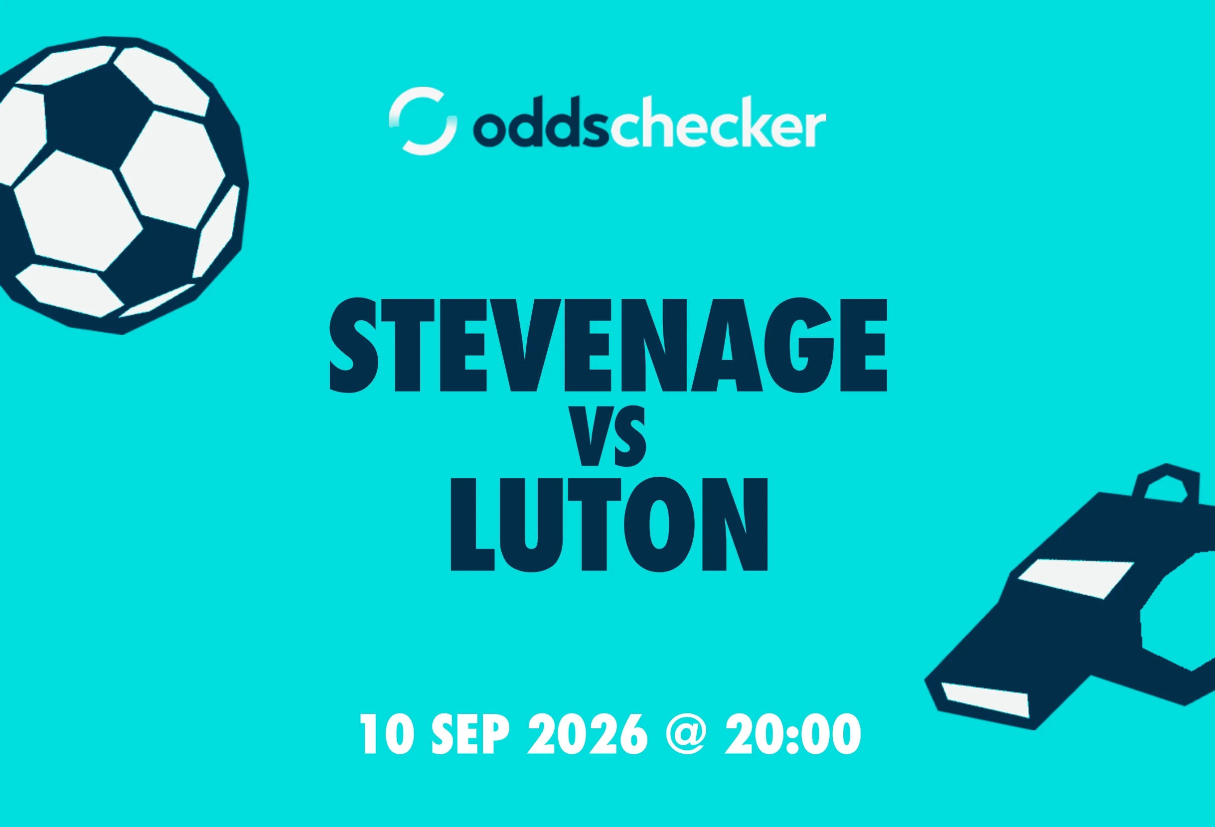 Stevenage vs Luton: Lineups, Prediction, Betting Tips & Odds