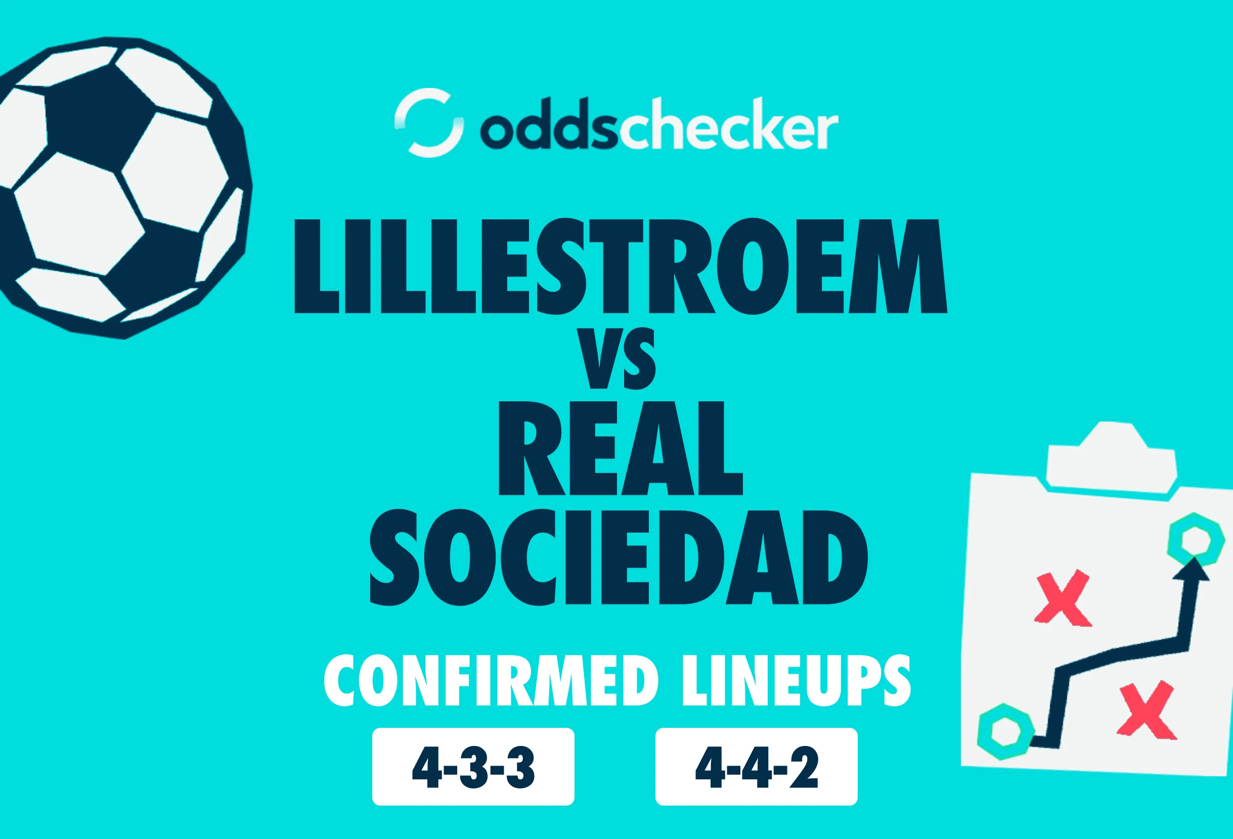 Lillestroem vs Real Sociedad: Confirmed Lineups & Match Prediction