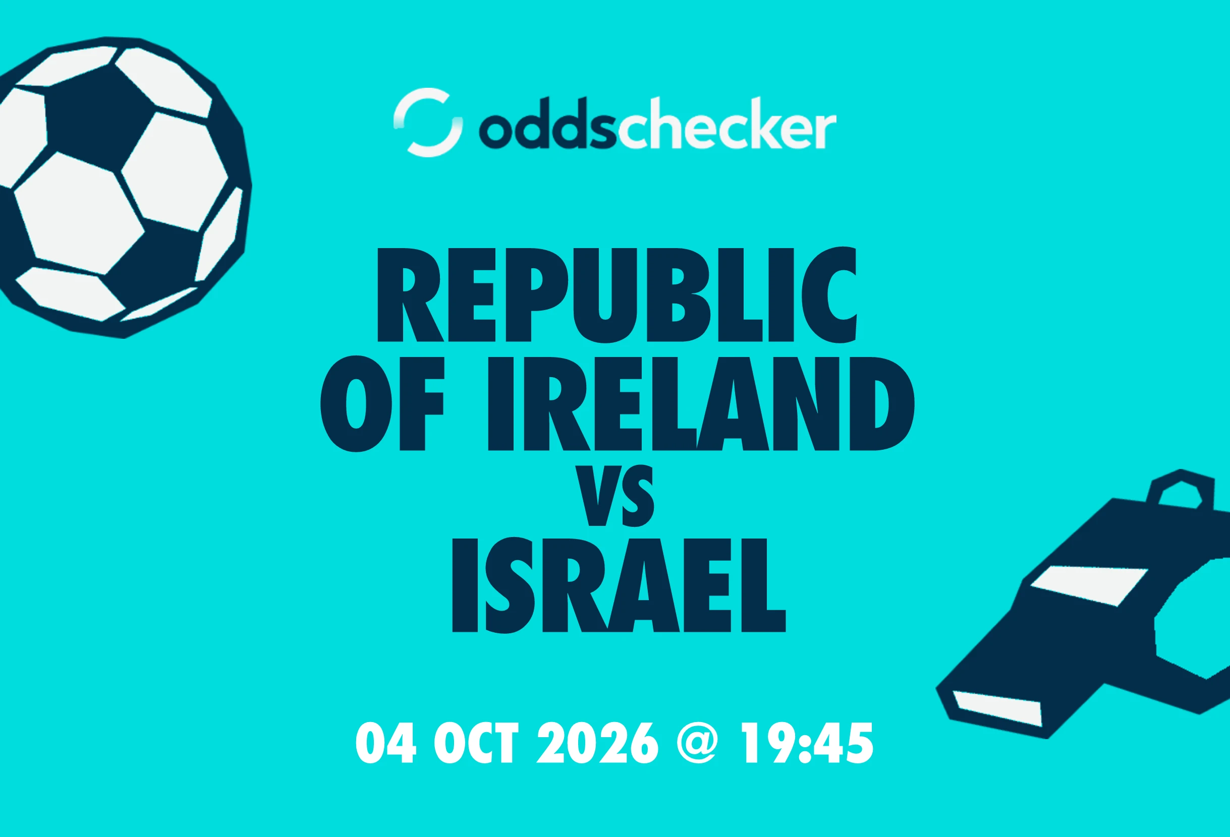 Republic of Ireland vs Israel: Lineups, Prediction, Betting Tips & Odds