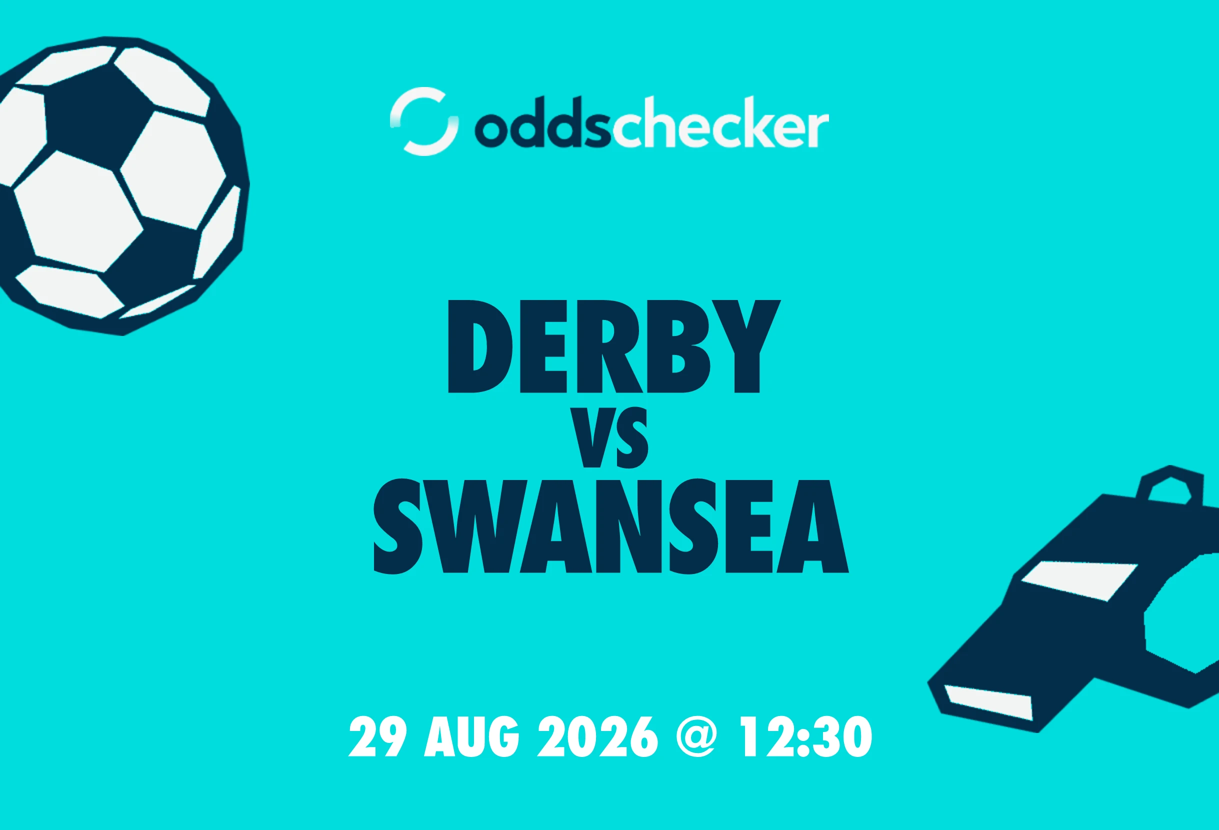 Derby vs Swansea Lineups, Prediction, Betting Tips & Odds