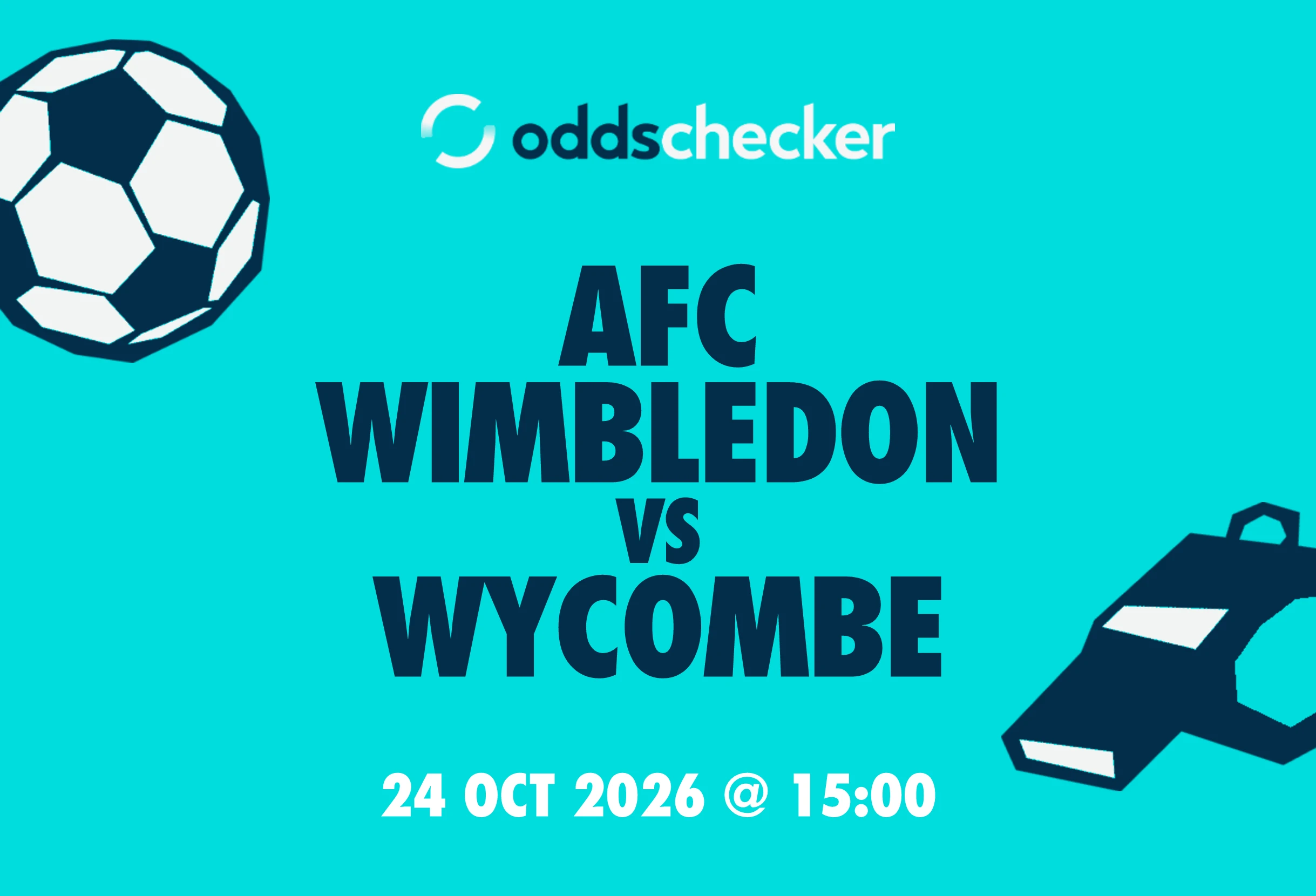 AFC Wimbledon vs Wycombe: Lineups, Prediction, Betting Tips & Odds