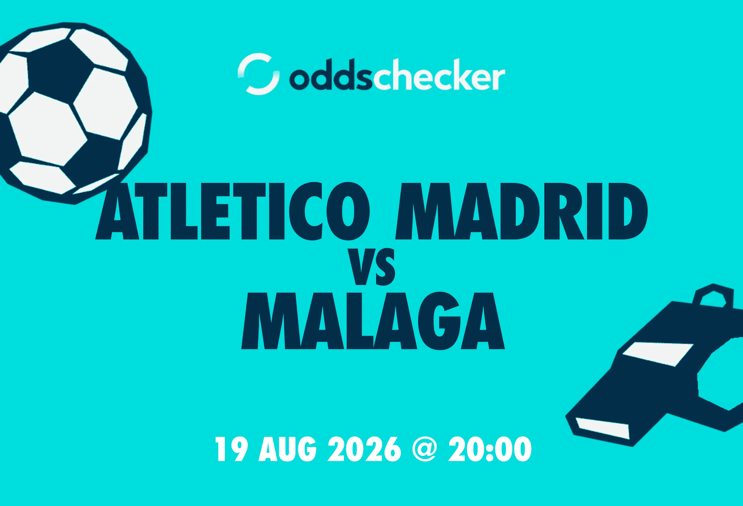 Atletico Madrid vs Malaga Lineups, Prediction, Betting Tips & Odds