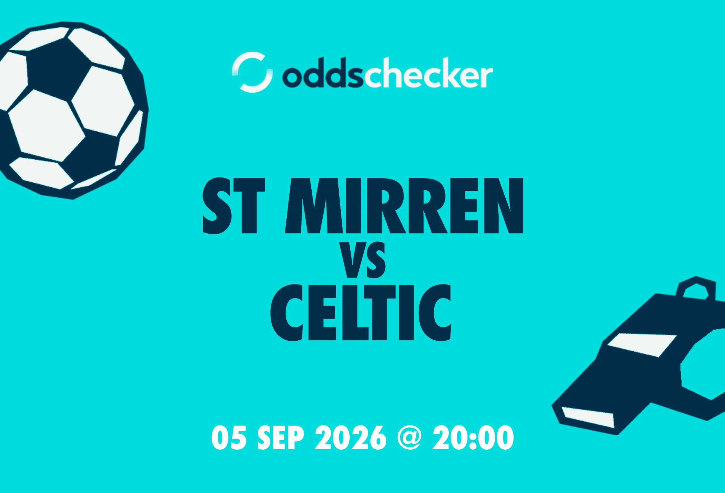 St Mirren vs Celtic: Lineups, Prediction, Betting Tips & Odds