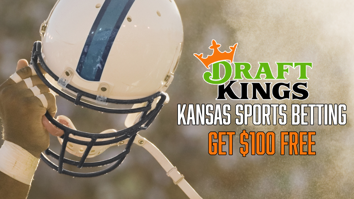 DraftKings Kansas Pre Live $100 Free 2